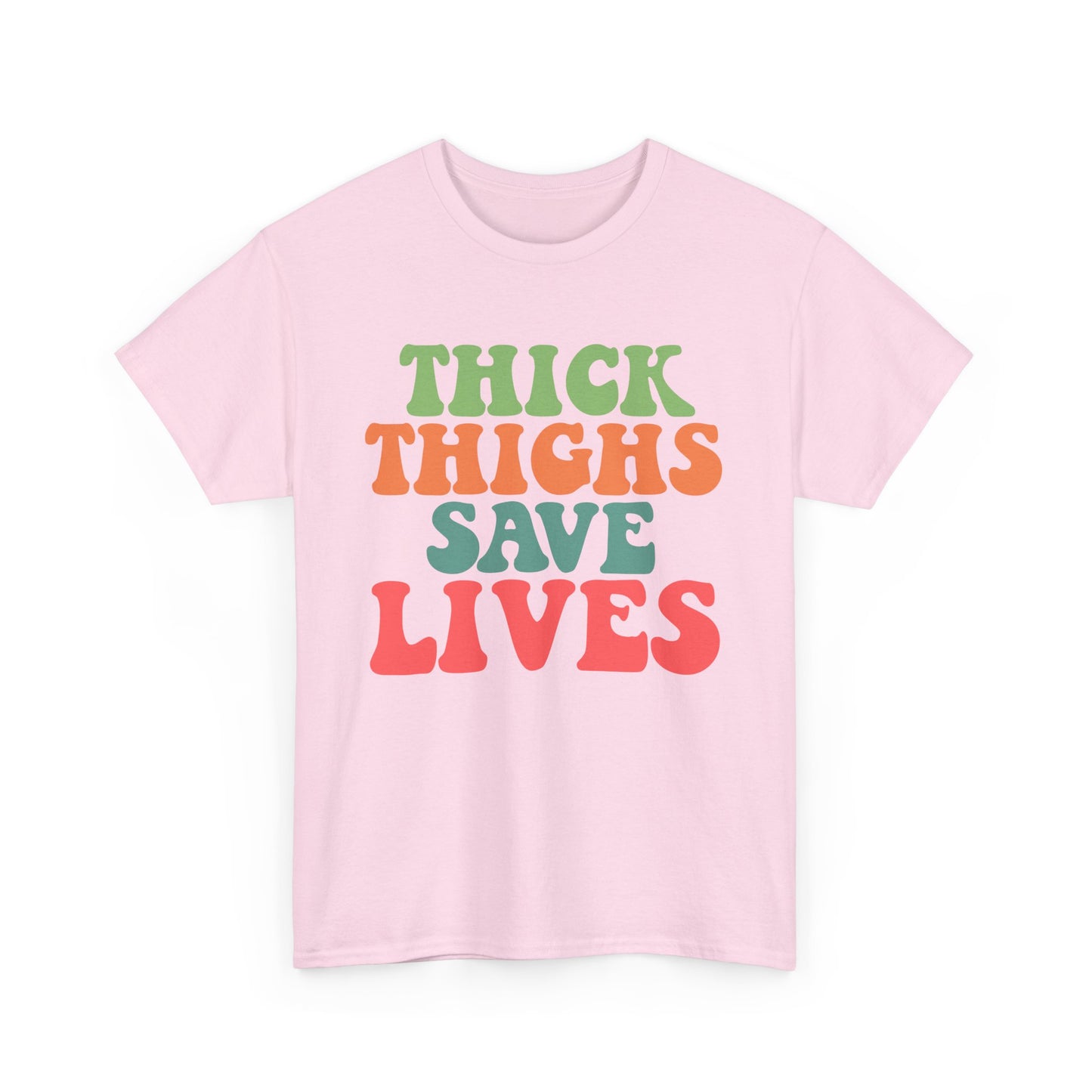 Thick Thighs Save Lives Unisex Heavy Cotton Tee
