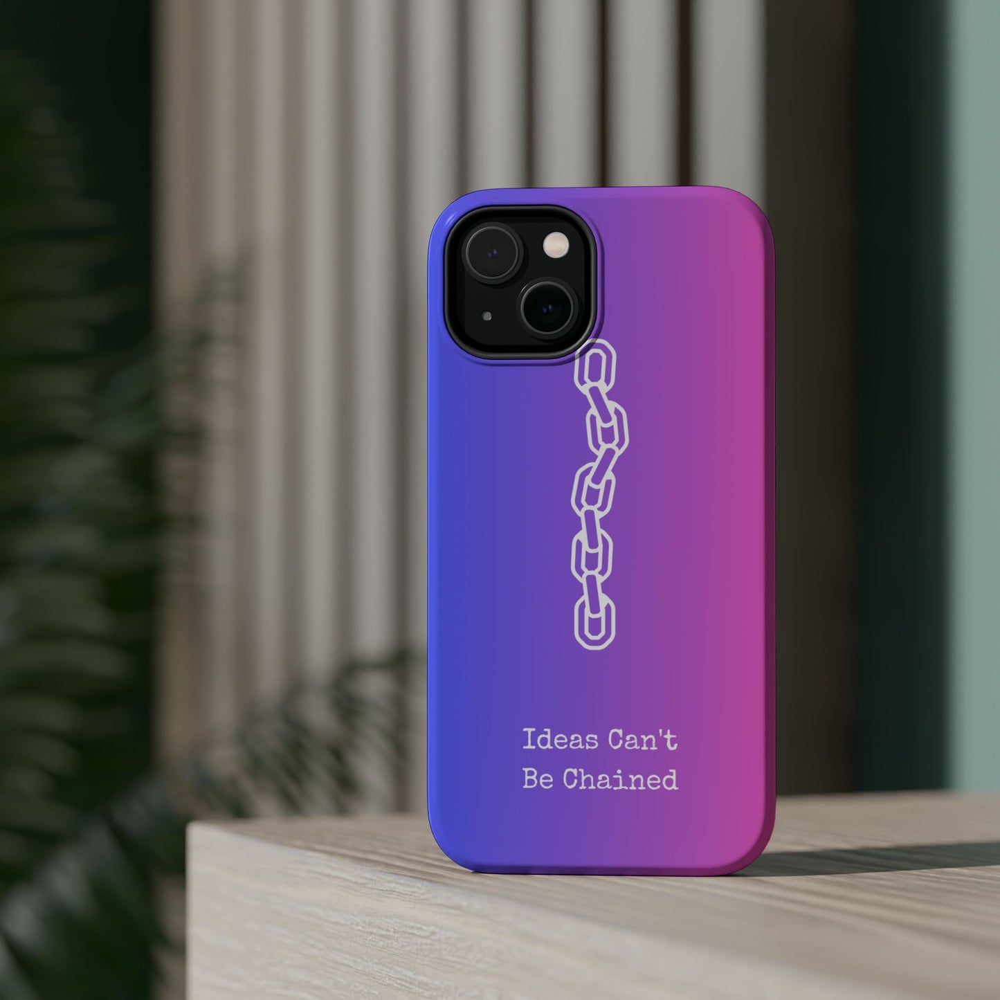 Colorful MAGNETIC Inspirational, Motivational - Ideas Can't Be Chained Phone Cases
