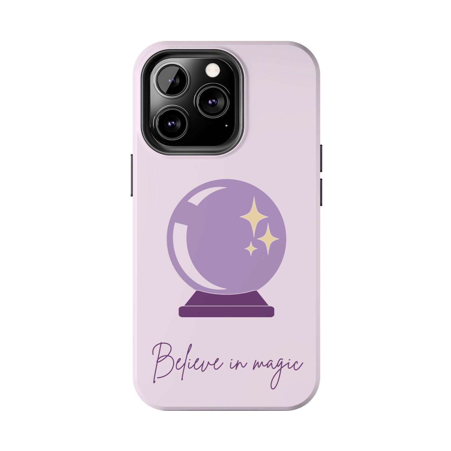 Magical Phone Case - Believe in Magic, Tough Phone Case