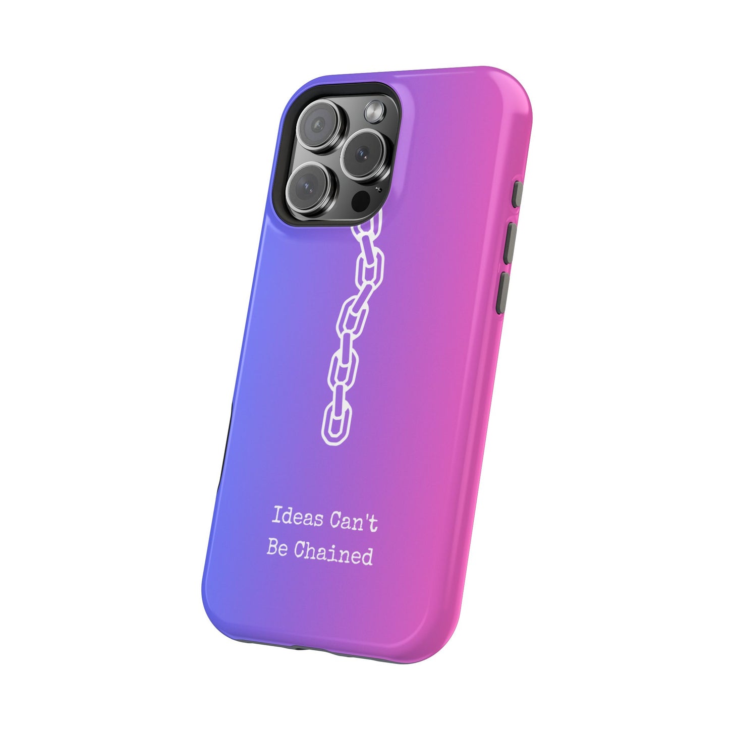 Colorful MAGNETIC Inspirational, Motivational - Ideas Can't Be Chained Phone Cases