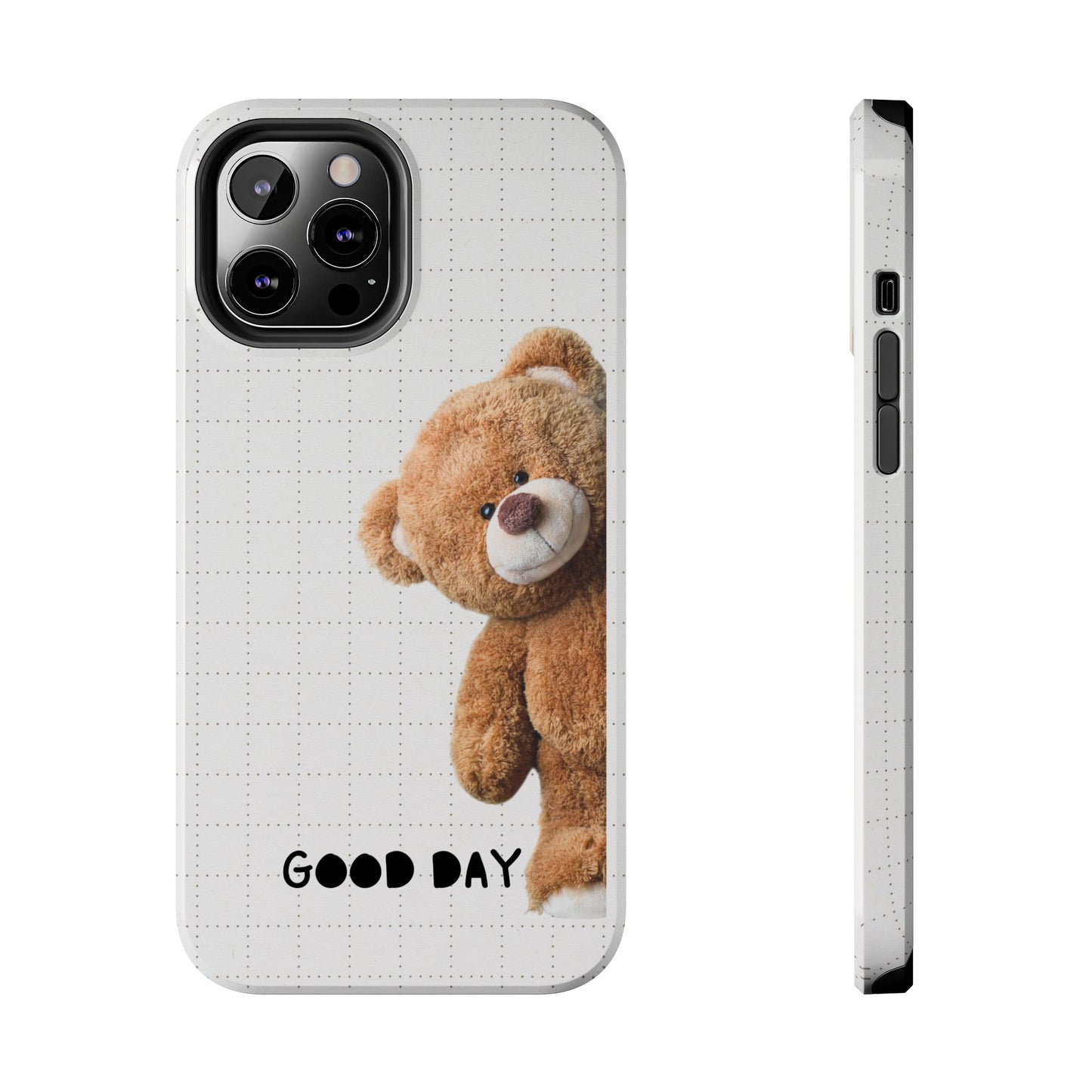 Good Day Teddy Bear Phone Cases, Cute, Gift for Friends, Teddy Bear Lover's Case