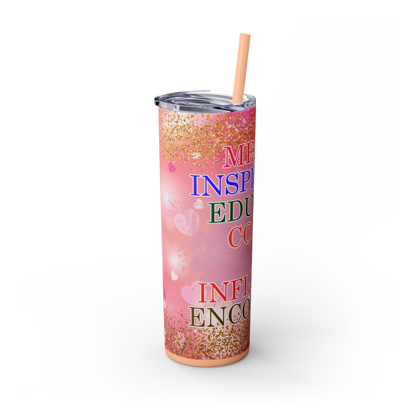 Mentor, Inspire, Educate... Teacher Inspirational Skinny Tumbler with Straw - 20oz