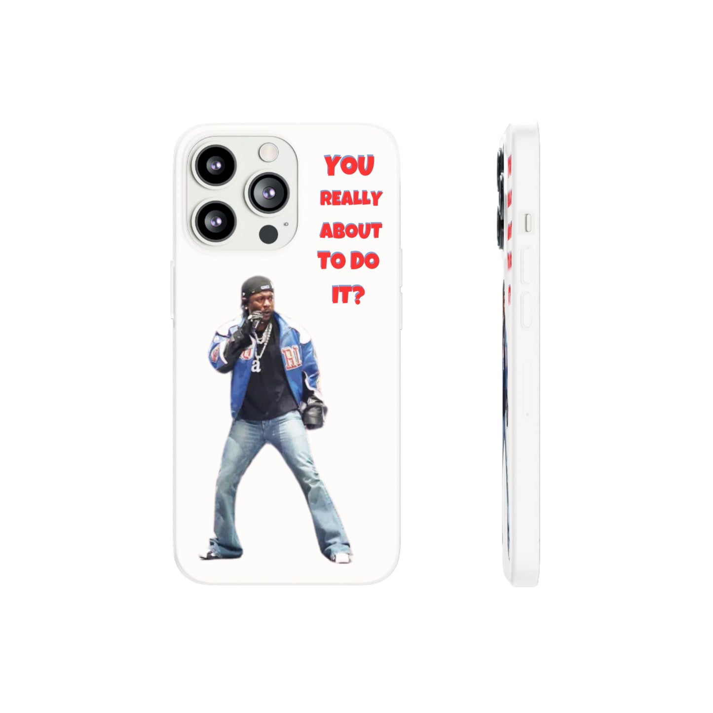 kendrick Lamar Cool Quote Flexi Phone Case - "You Really About To Do It?"