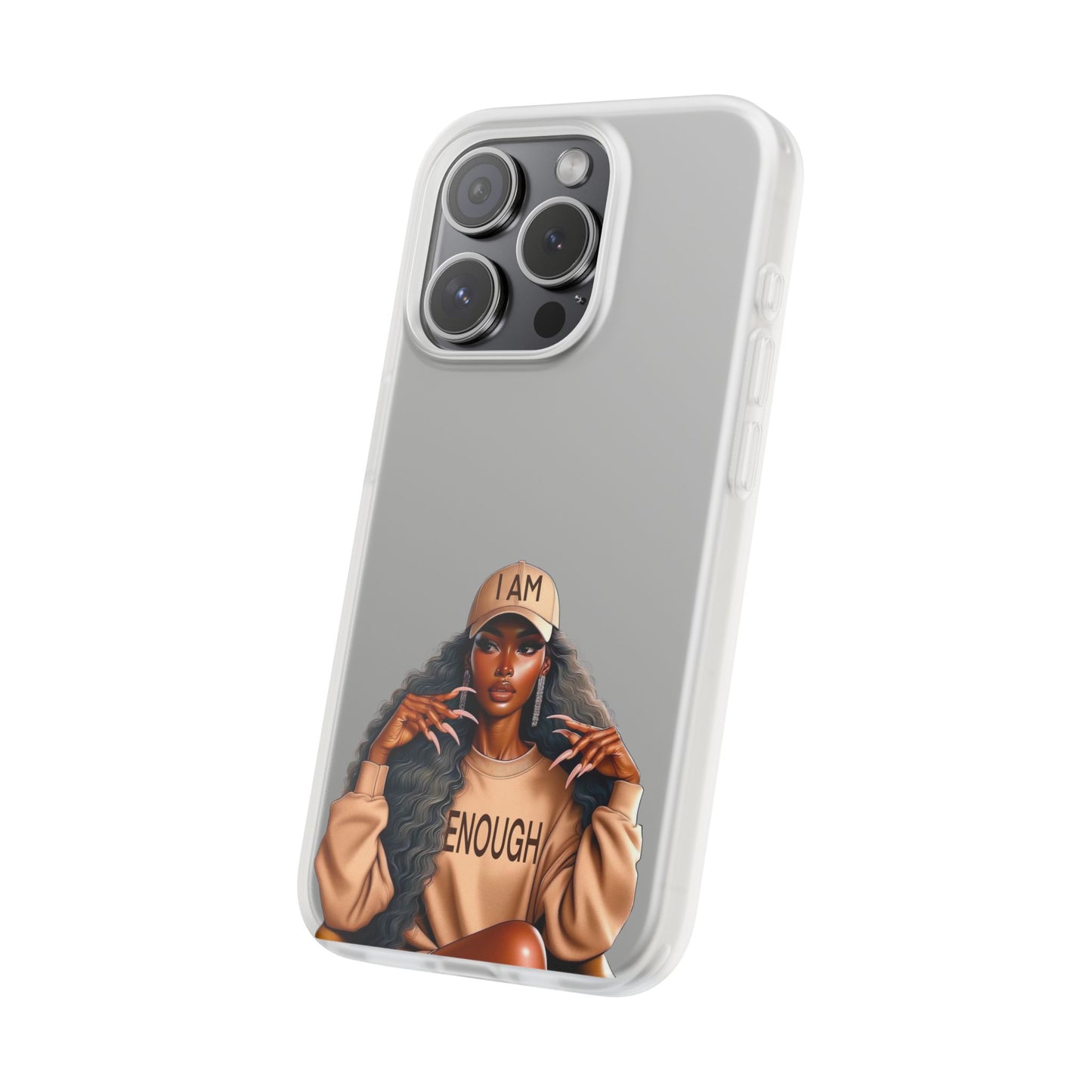 Empowerment Flexi Case | 'I AM ENOUGH' Design | Stylish Phone Cover for Confident Women