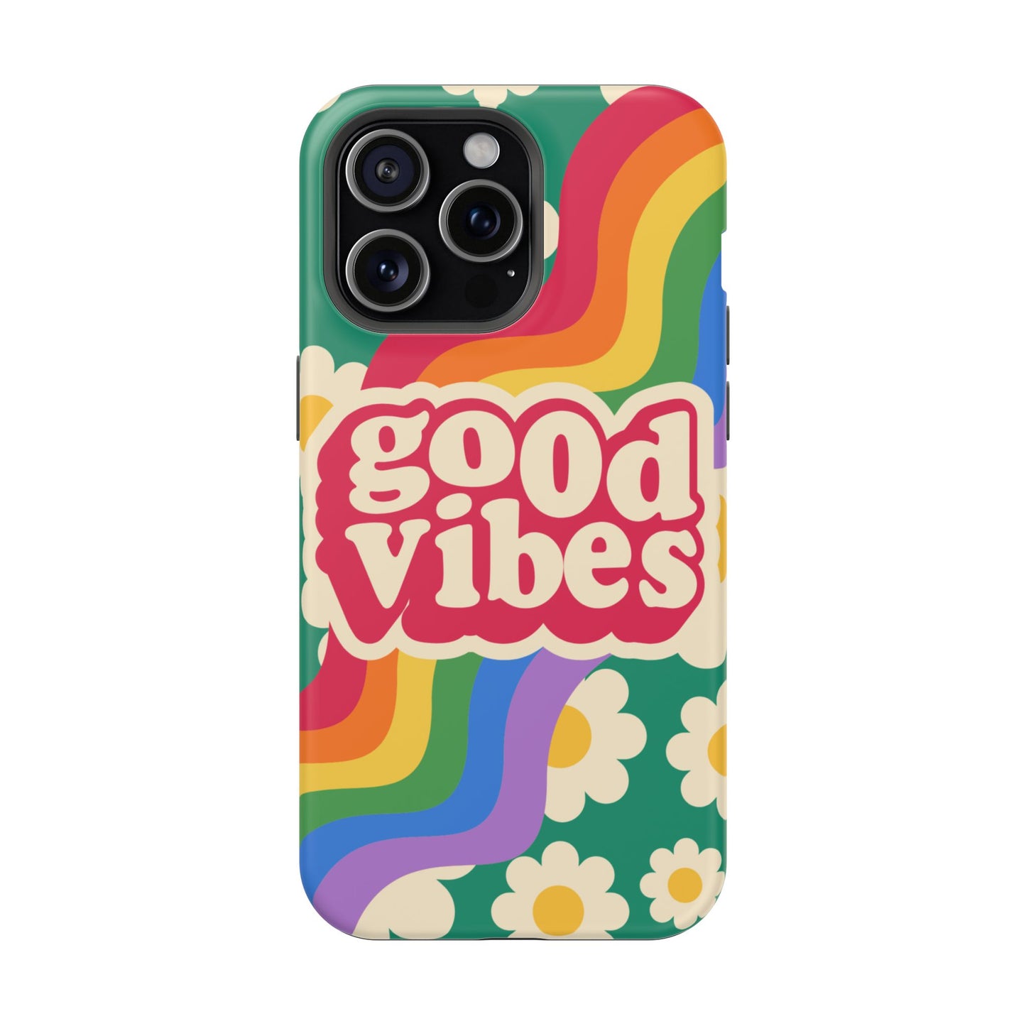 Good Vibes MAGNETIC Tough Phone Cases, Colorful, Cheerful Phone Protection, Gifts for Friends
