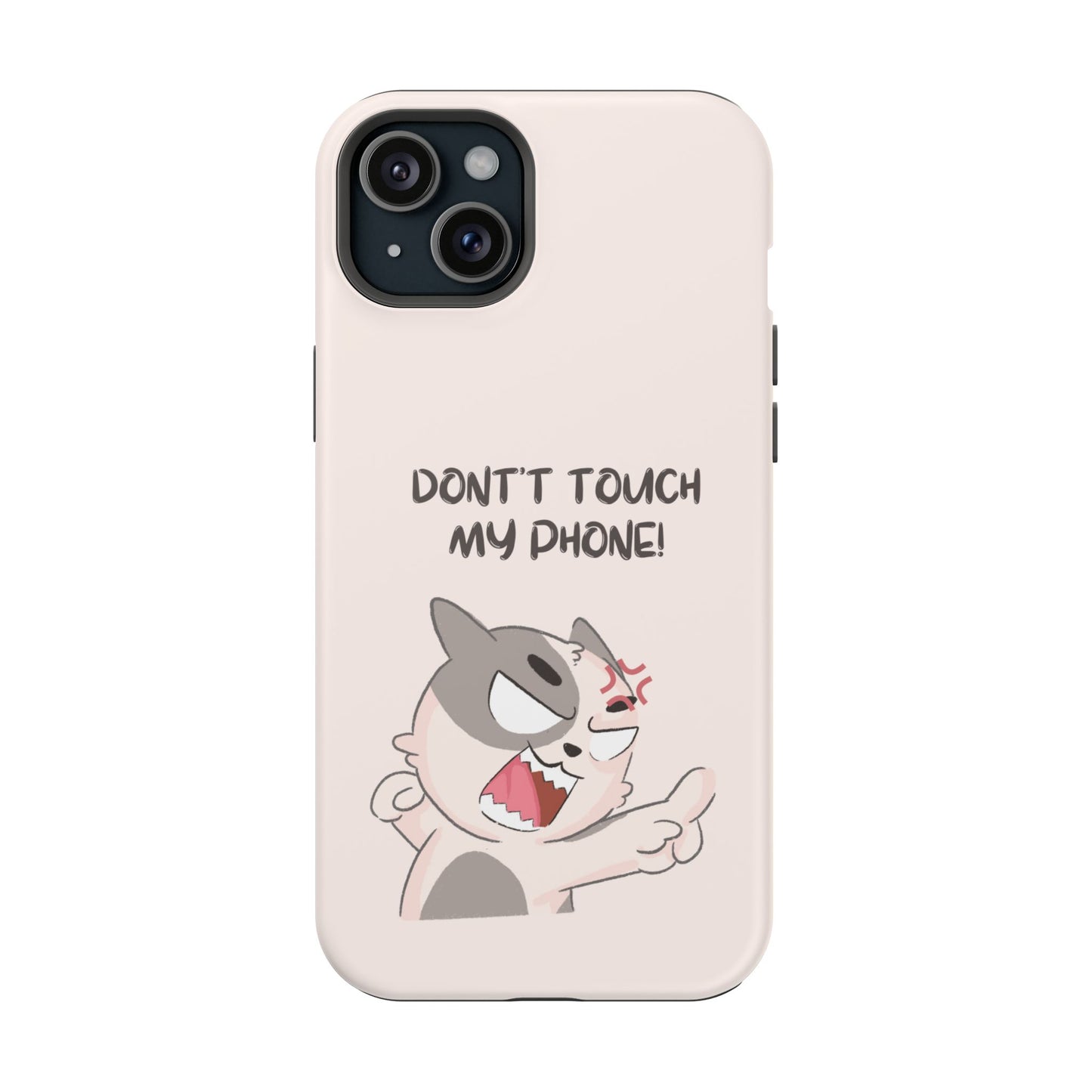 Funny Cat - Don't Touch My Phone! Tough MAGNETIC Phone Case