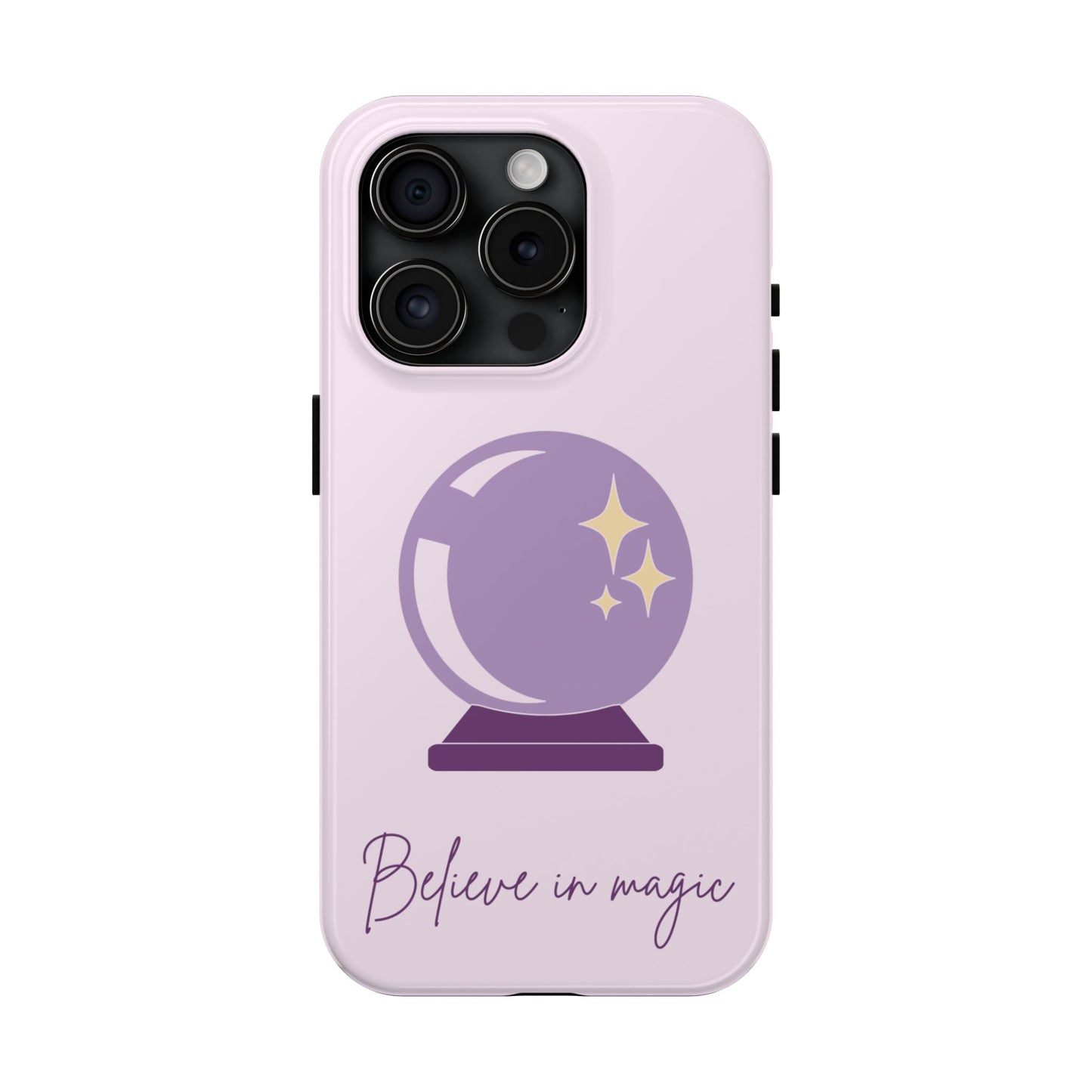 Magical Phone Case - Believe in Magic, Tough Phone Case