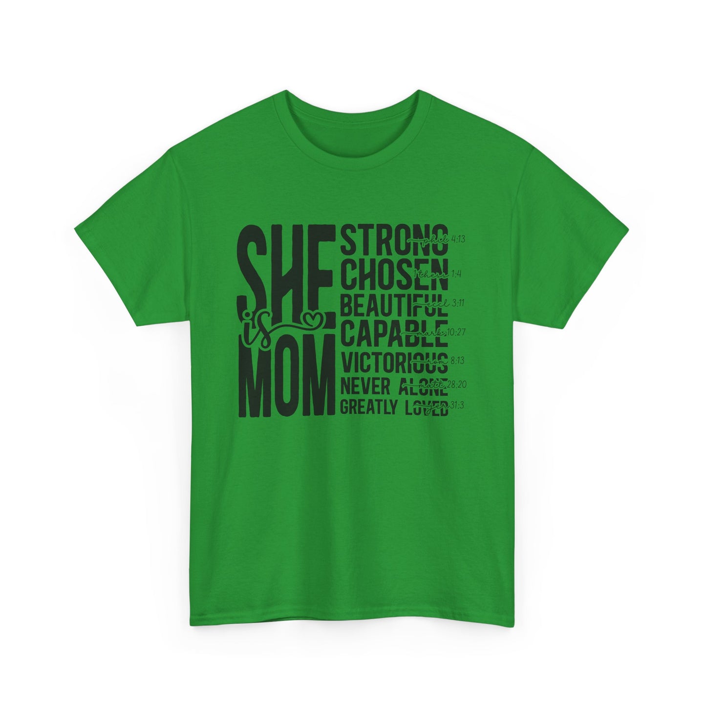 Empowering Mom T-Shirt - Strong, Chosen, Beautiful, Capable Design