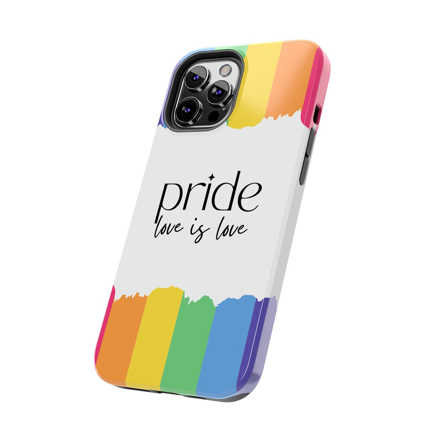 Pride - Love is Love, LGBTQ+, Rainbow Tough Phone Case