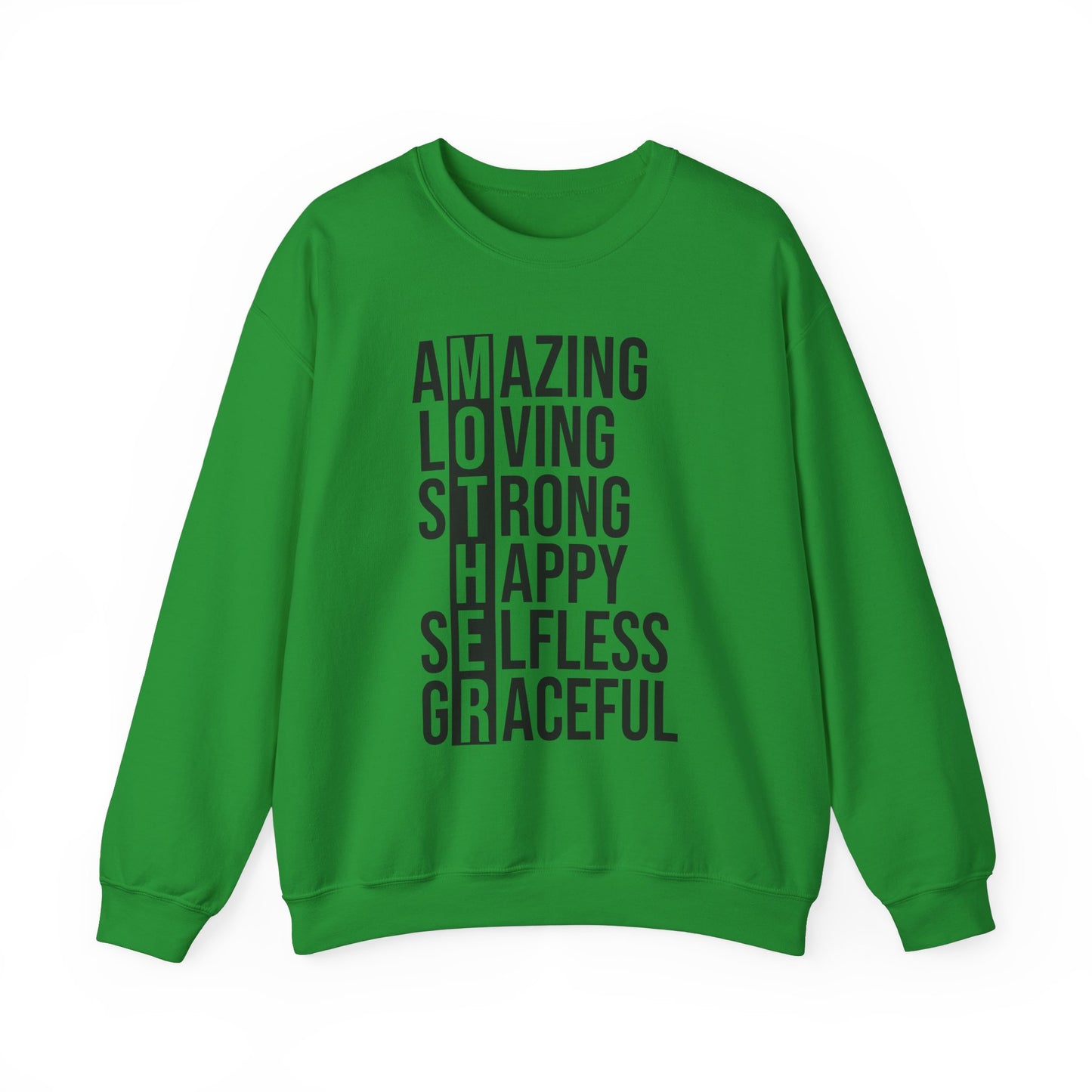 Inspirational Unisex Sweatshirt - Amazing Loving Strong Happy Selfless Graceful MOTHER