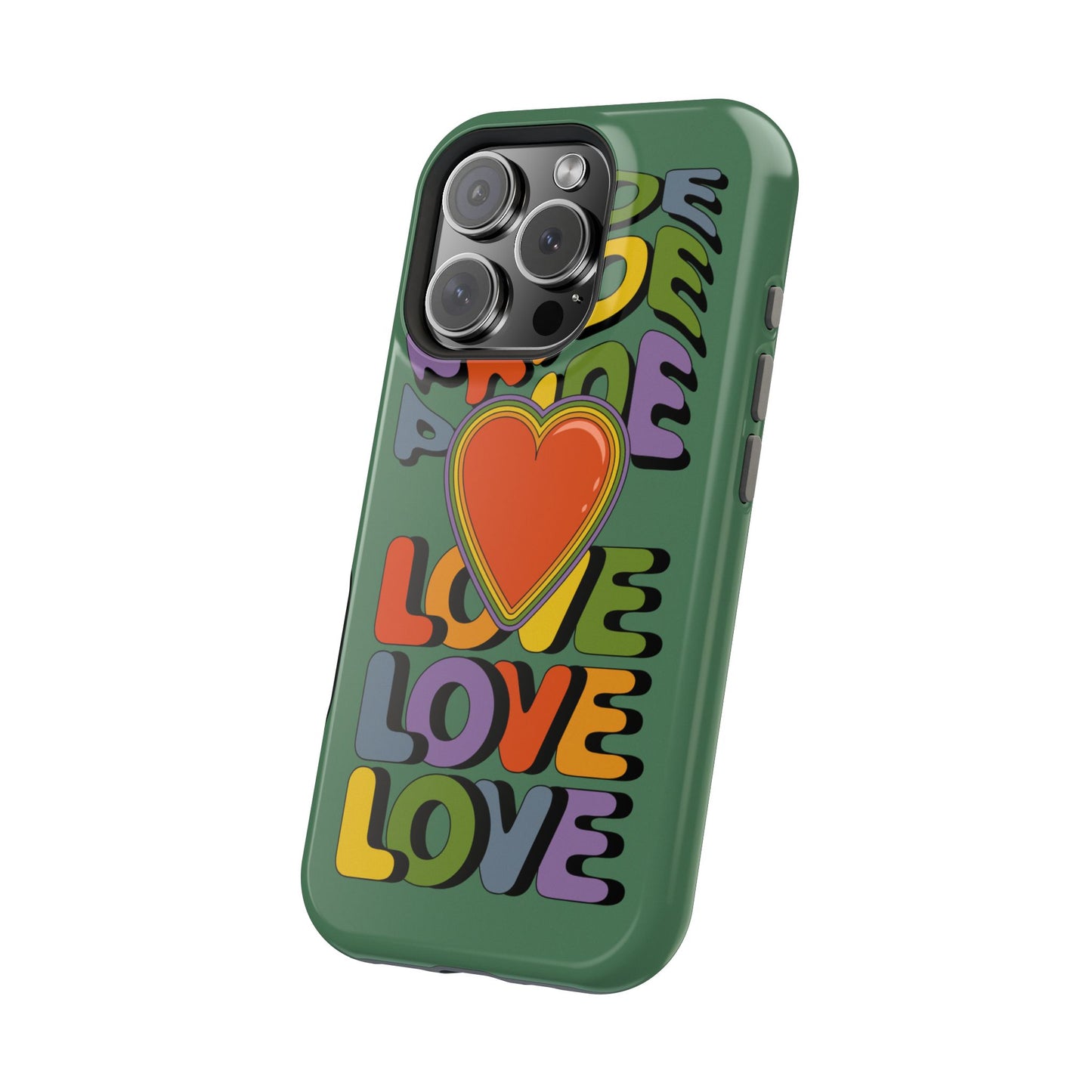 Pride Love - LGBTQ+ Support Tough Phone Case