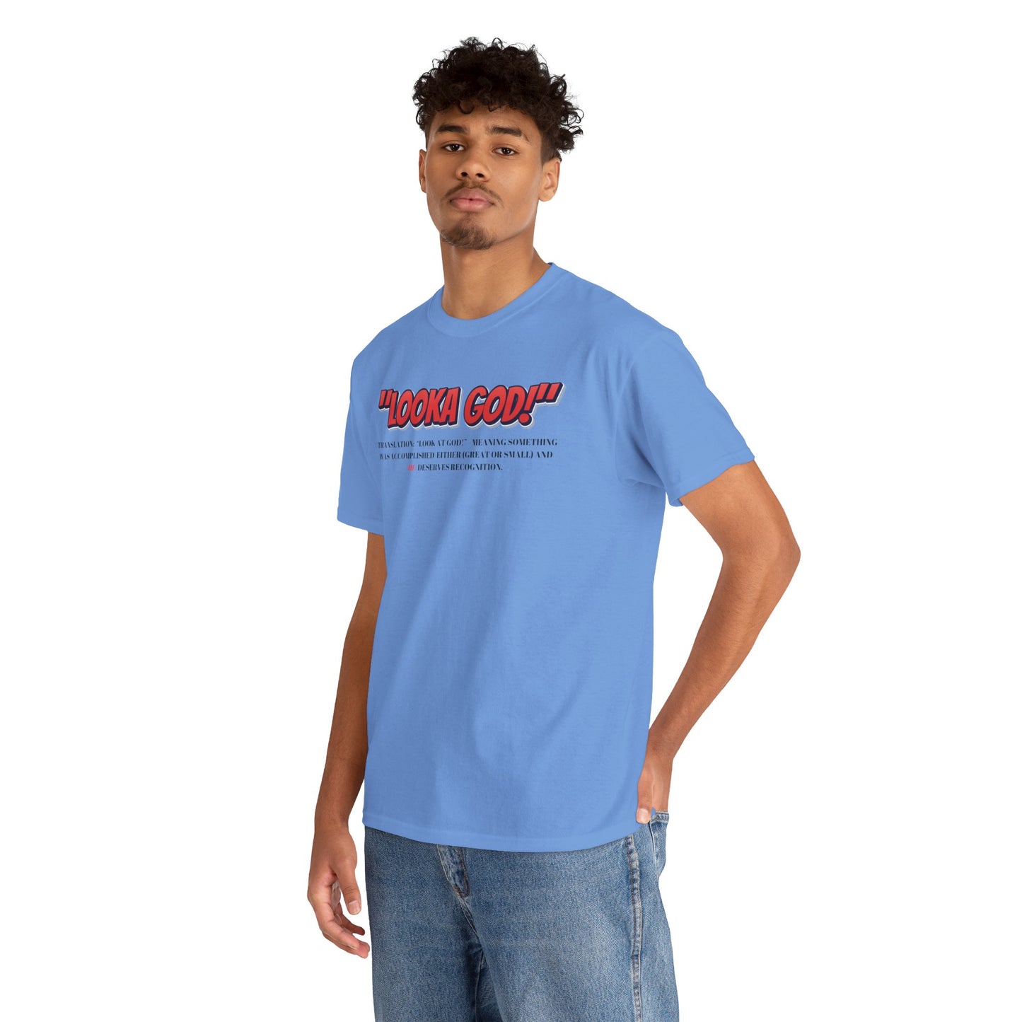 Inspirational Unisex Heavy Cotton Tee - "Looka God!" Motivational Apparel
