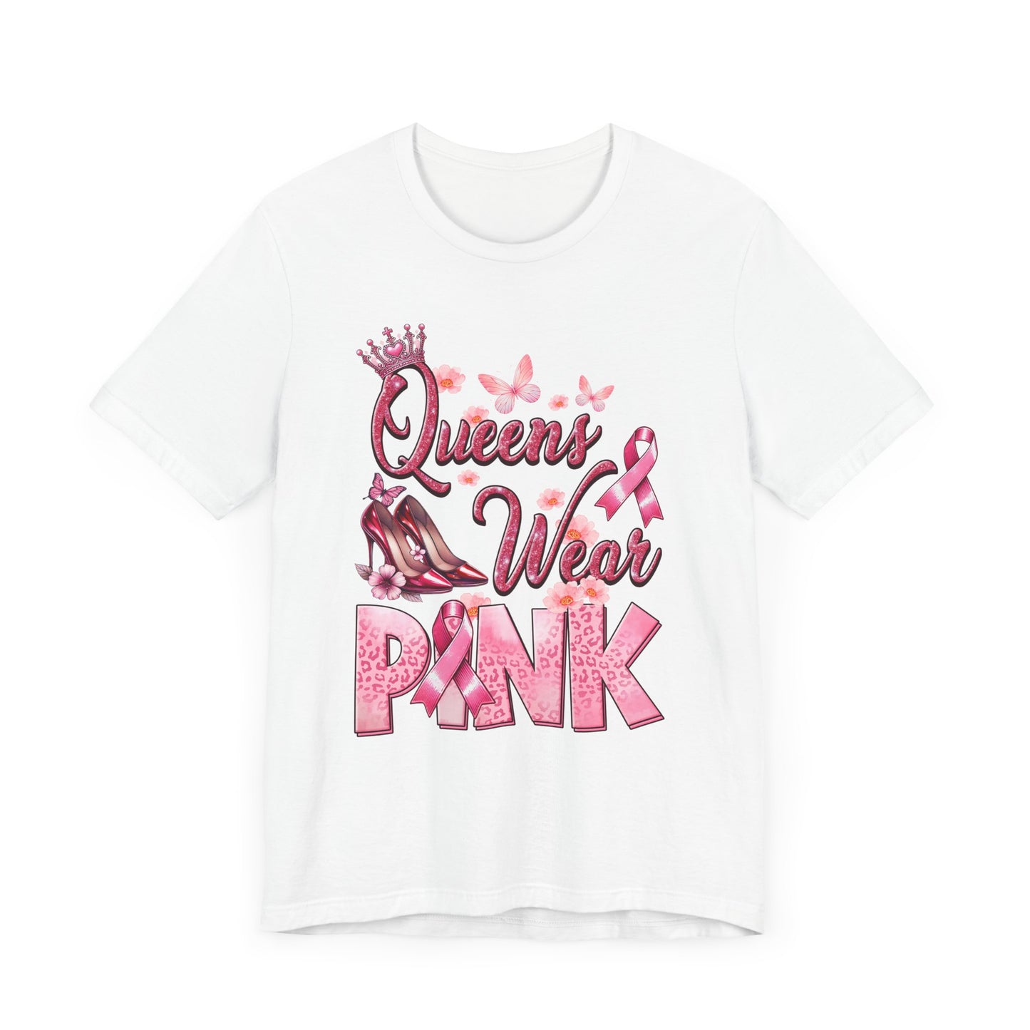 Queens Wear Pink - Support Breast Cancer Awareness