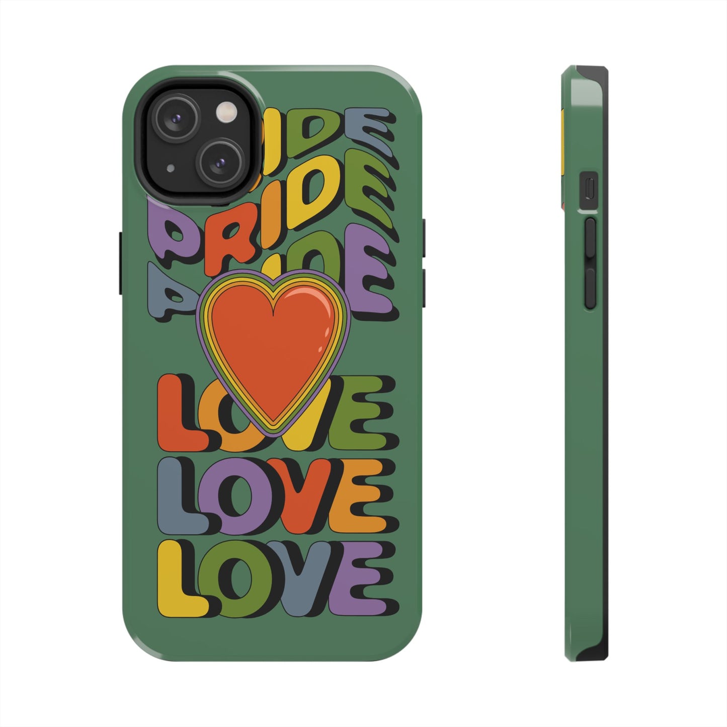 Pride Love - LGBTQ+ Support Tough Phone Case