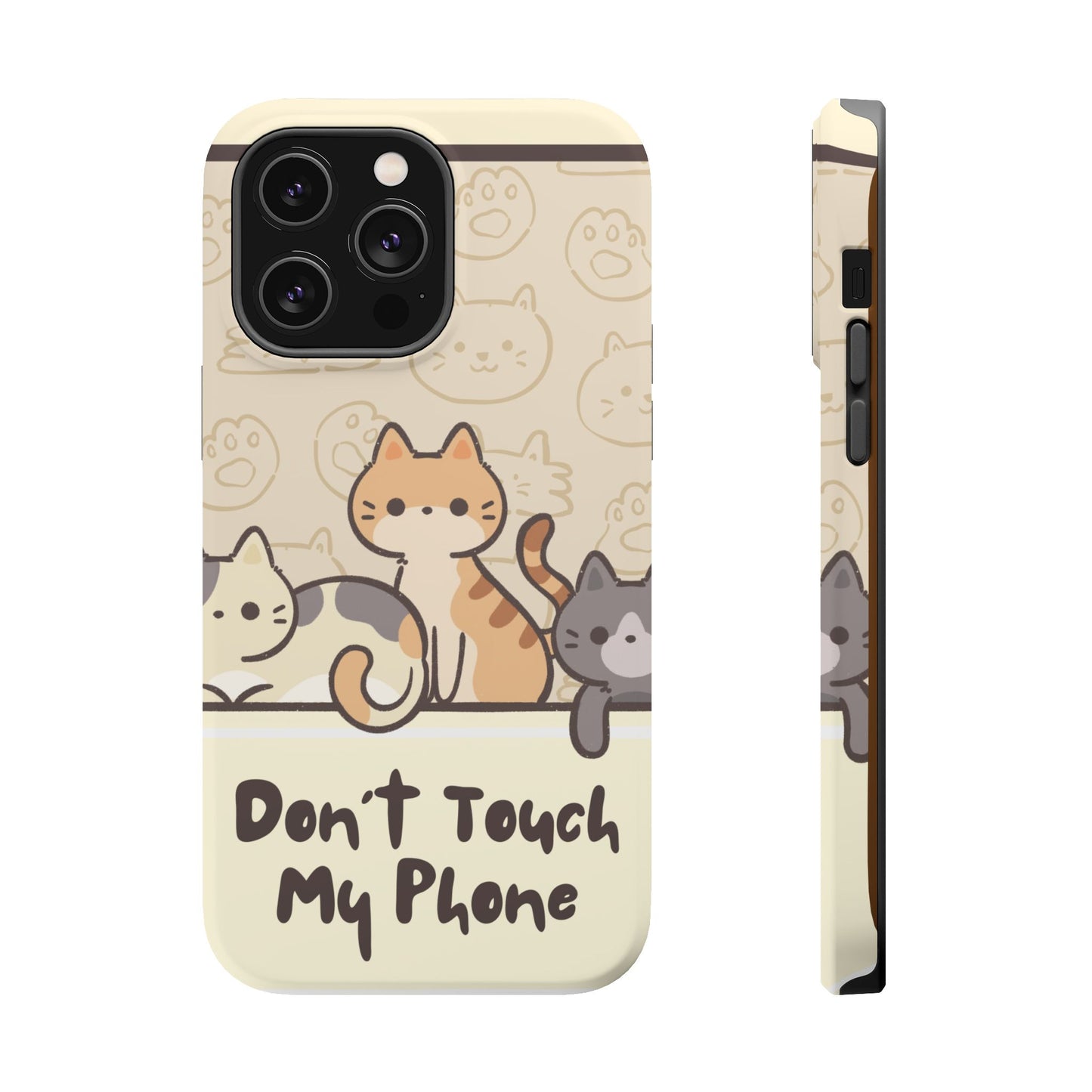 Cute Cat Tough MAGNETIC Phone Case - Don’t Touch My Phone!