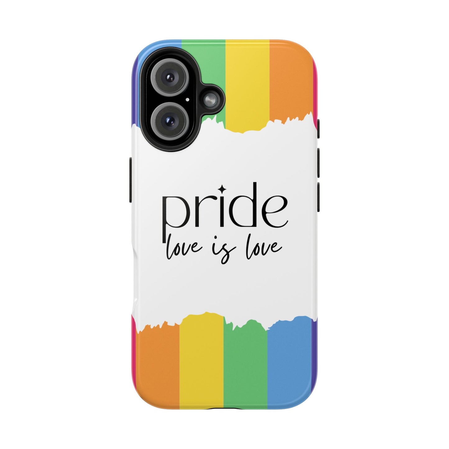 Pride - Love is Love, LGBTQ+, Rainbow Tough Phone Case