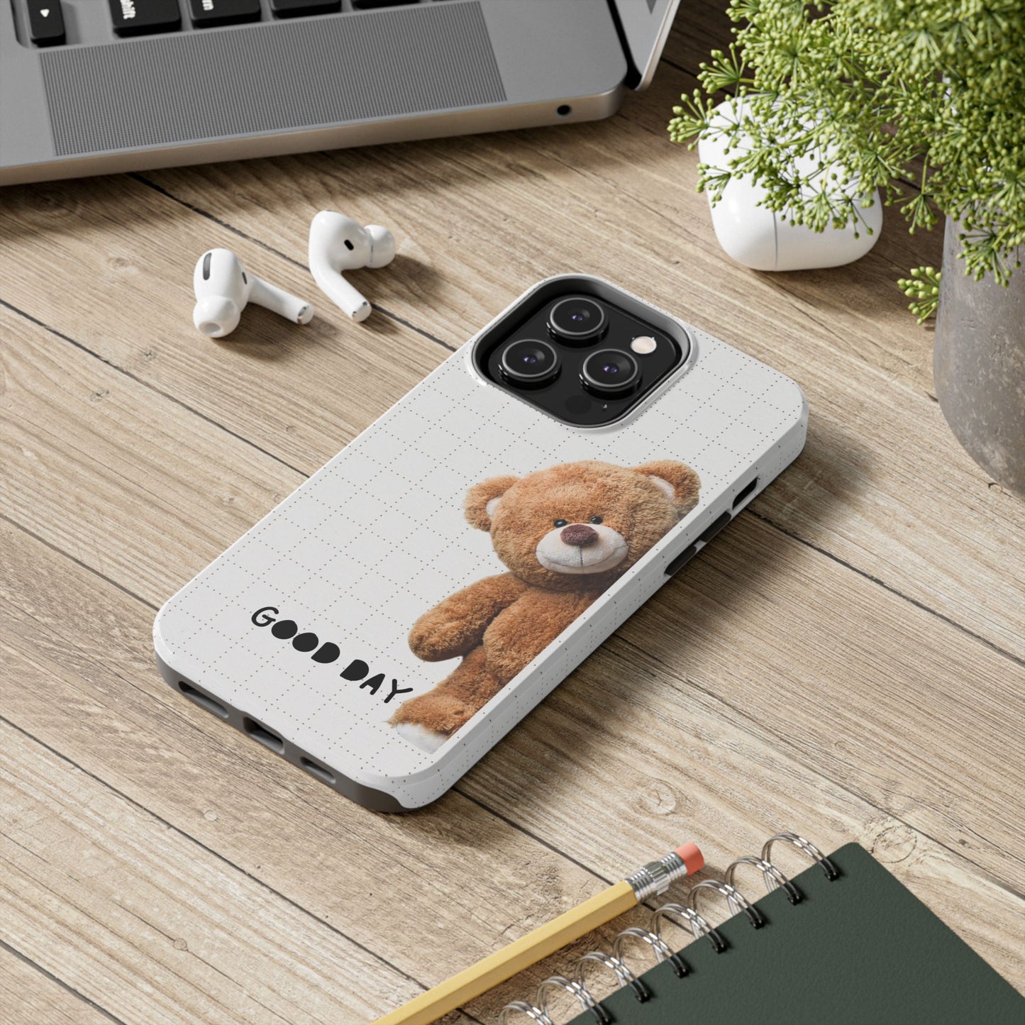 Good Day Teddy Bear Phone Cases, Cute, Gift for Friends, Teddy Bear Lover's Case