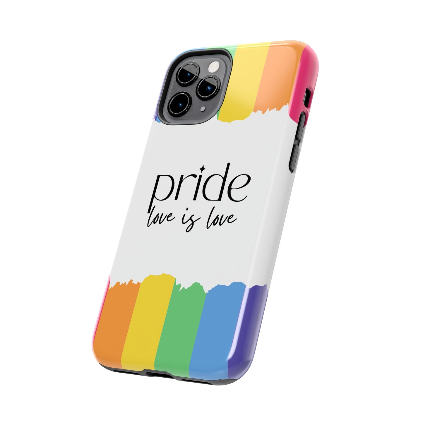 Pride - Love is Love, LGBTQ+, Rainbow Tough Phone Case