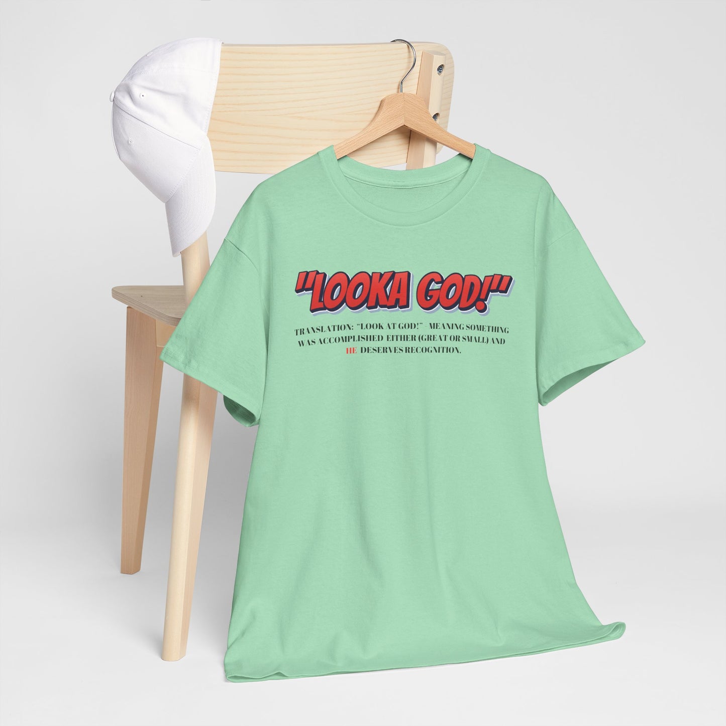 Inspirational Unisex Heavy Cotton Tee - "Looka God!" Motivational Apparel