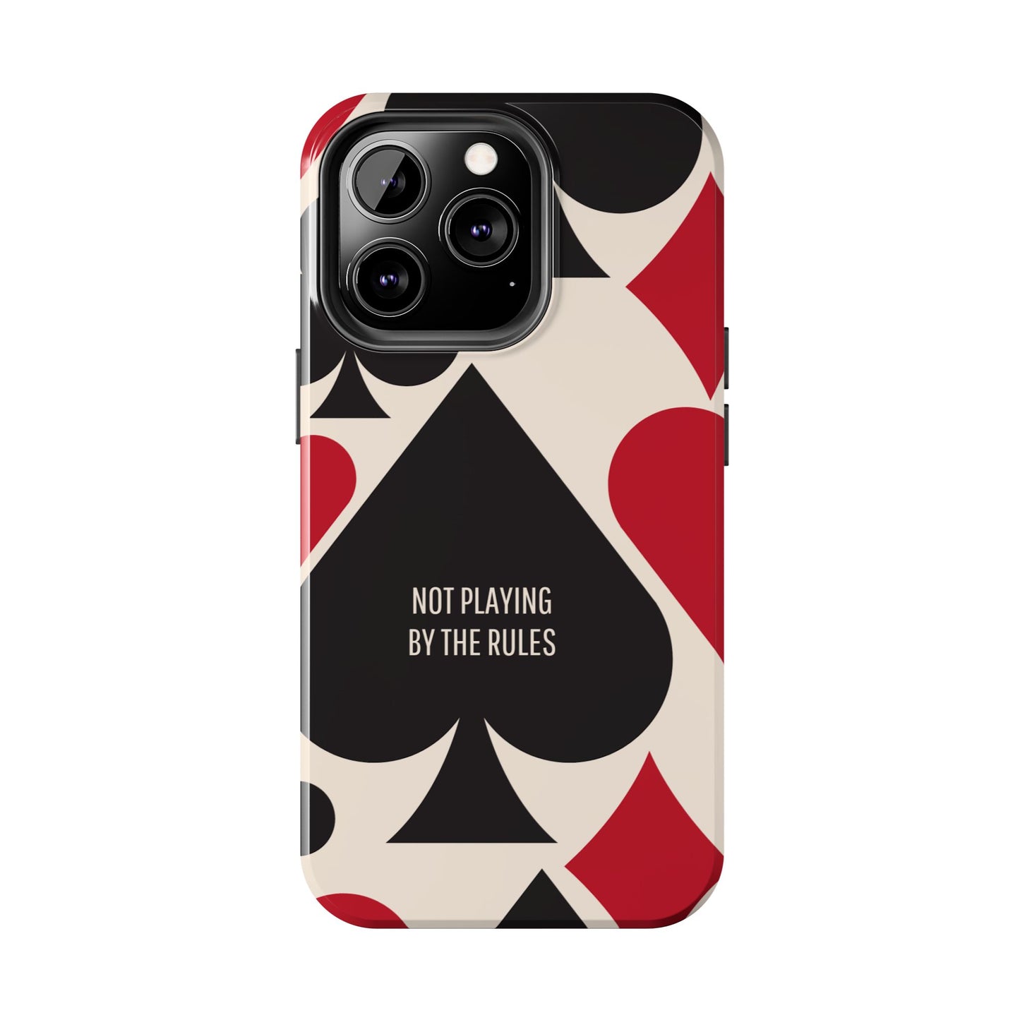 Bold Playing Card Tough Phone Case - Not Playing by the Rules