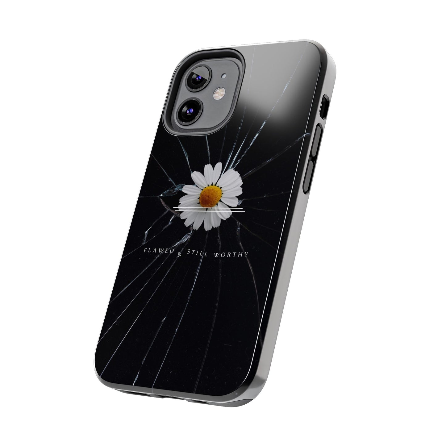 Flawed But Still Worthy Phone Case - Tough Cases, Inspirational Gift, Floral Design, Self-Love
