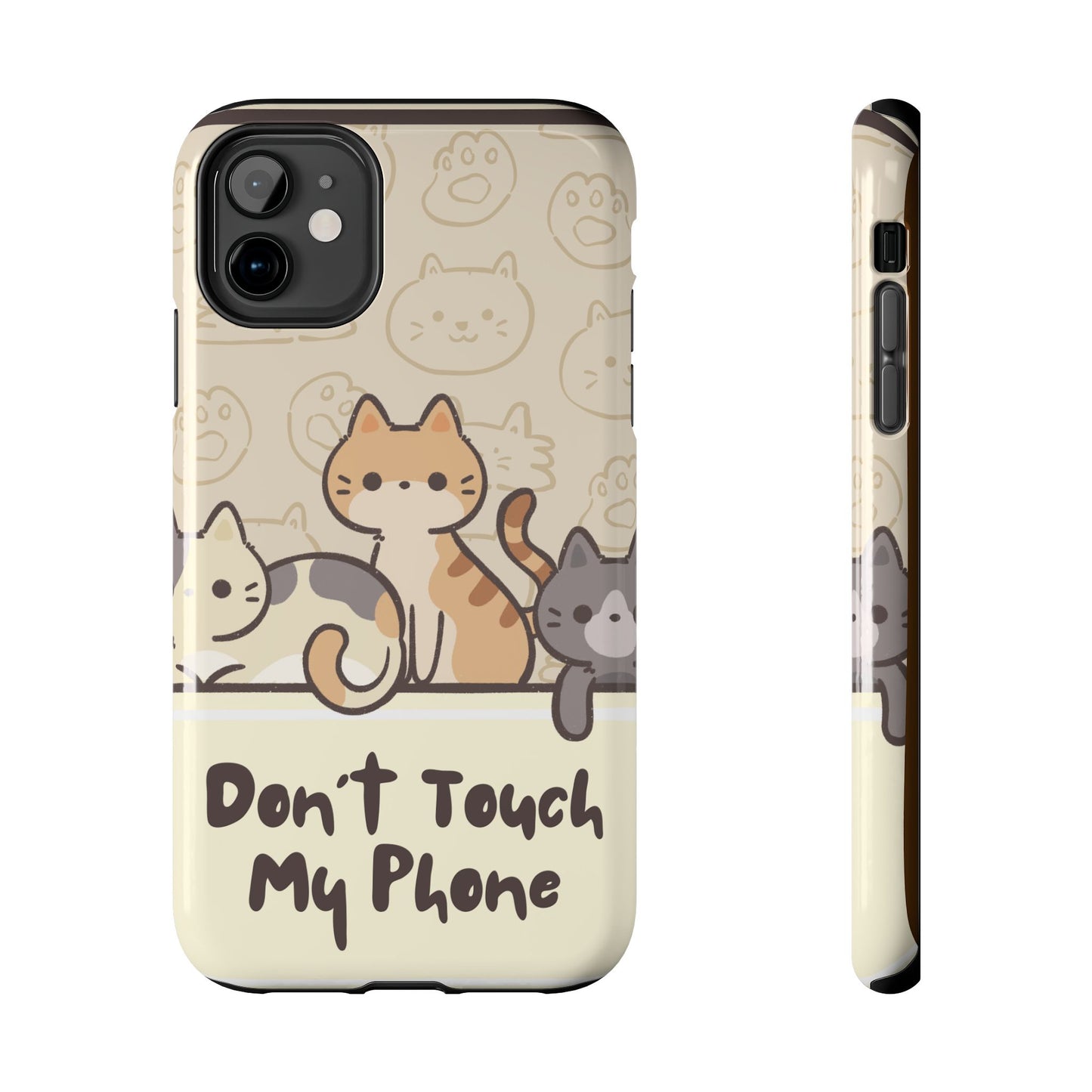 Cute Cat Tough Phone Case - Don’t Touch My Phone!