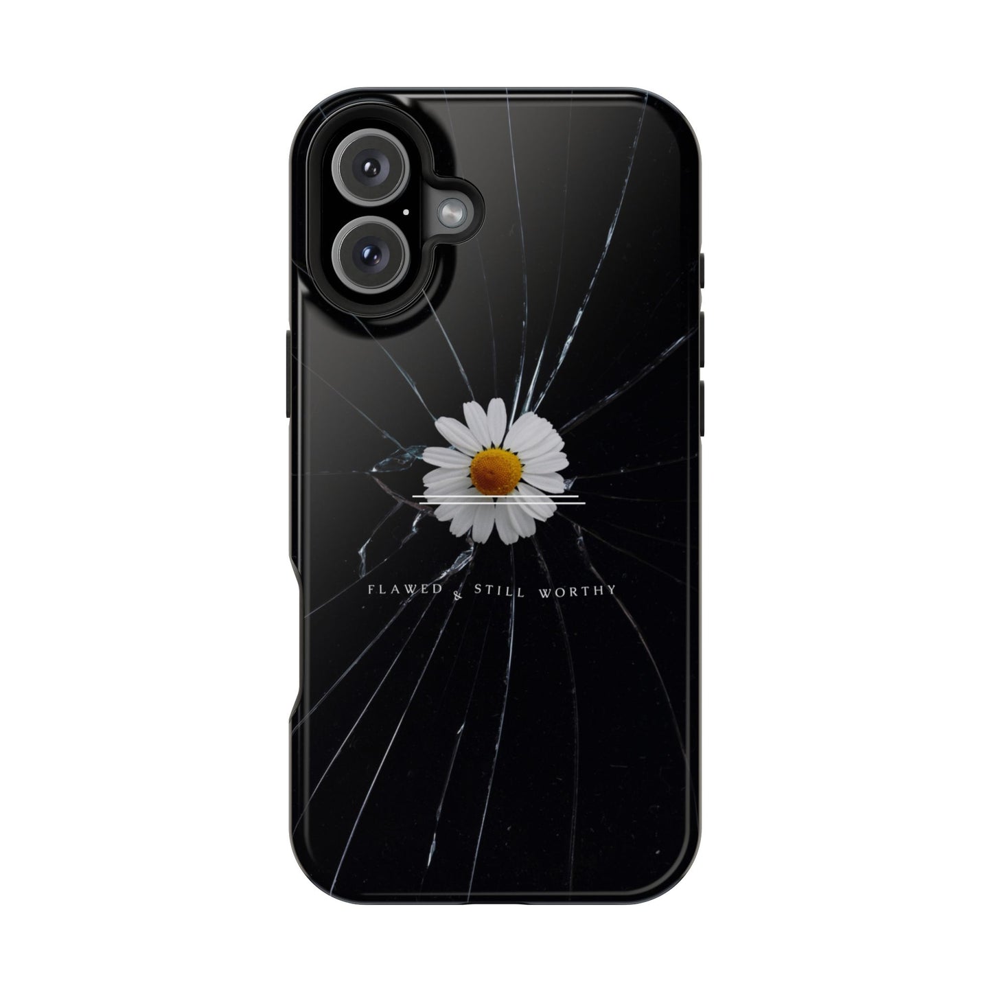 Flawed But Still Worthy Phone Case - Tough Cases, Inspirational Gift, Floral Design, Self-Love