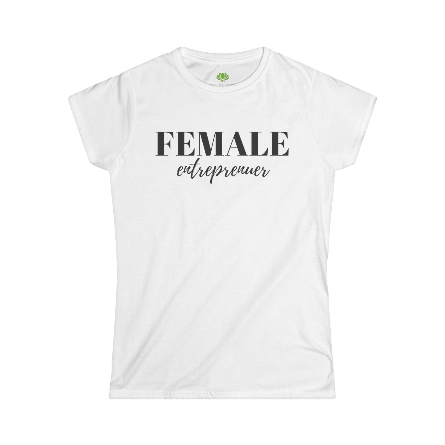 Empowering Women's Tee - Female Entrepreneur T-Shirt