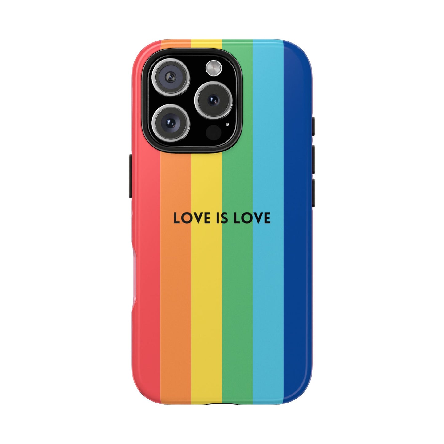 LOVE IS LOVE Colorful Love, Pride Tough Phone Case