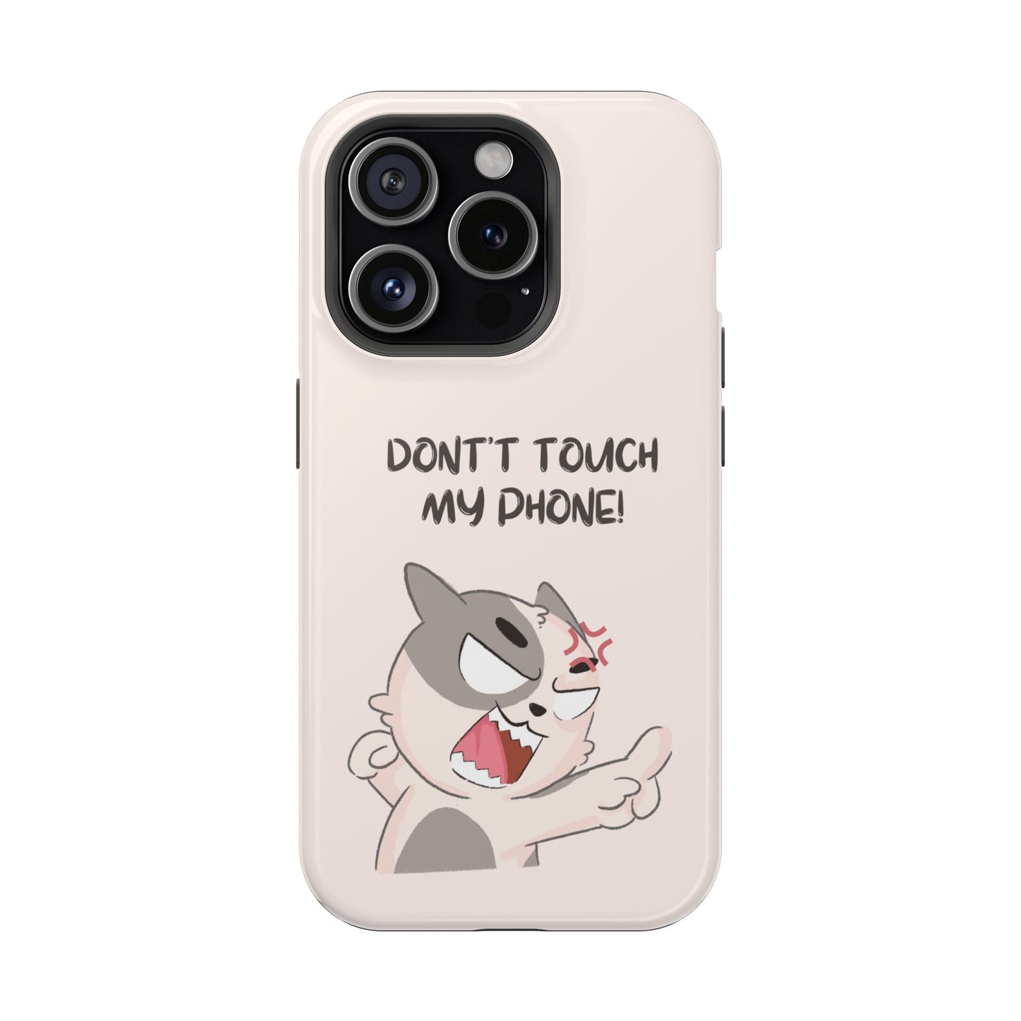 Funny Cat - Don't Touch My Phone! Tough MAGNETIC Phone Case