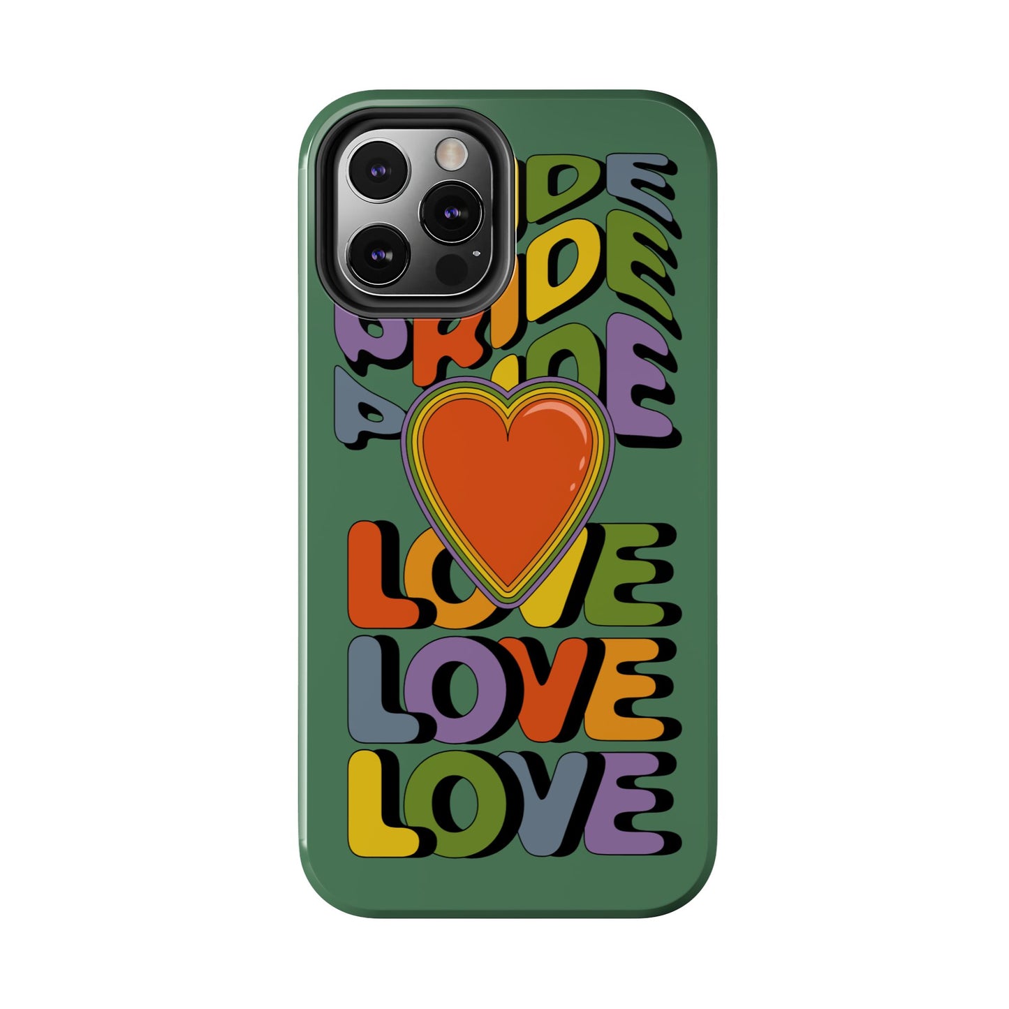 Pride Love - LGBTQ+ Support Tough Phone Case