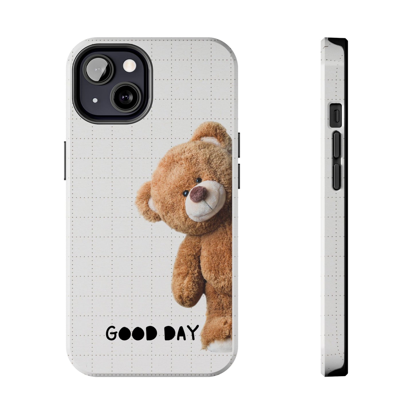Good Day Teddy Bear Phone Cases, Cute, Gift for Friends, Teddy Bear Lover's Case