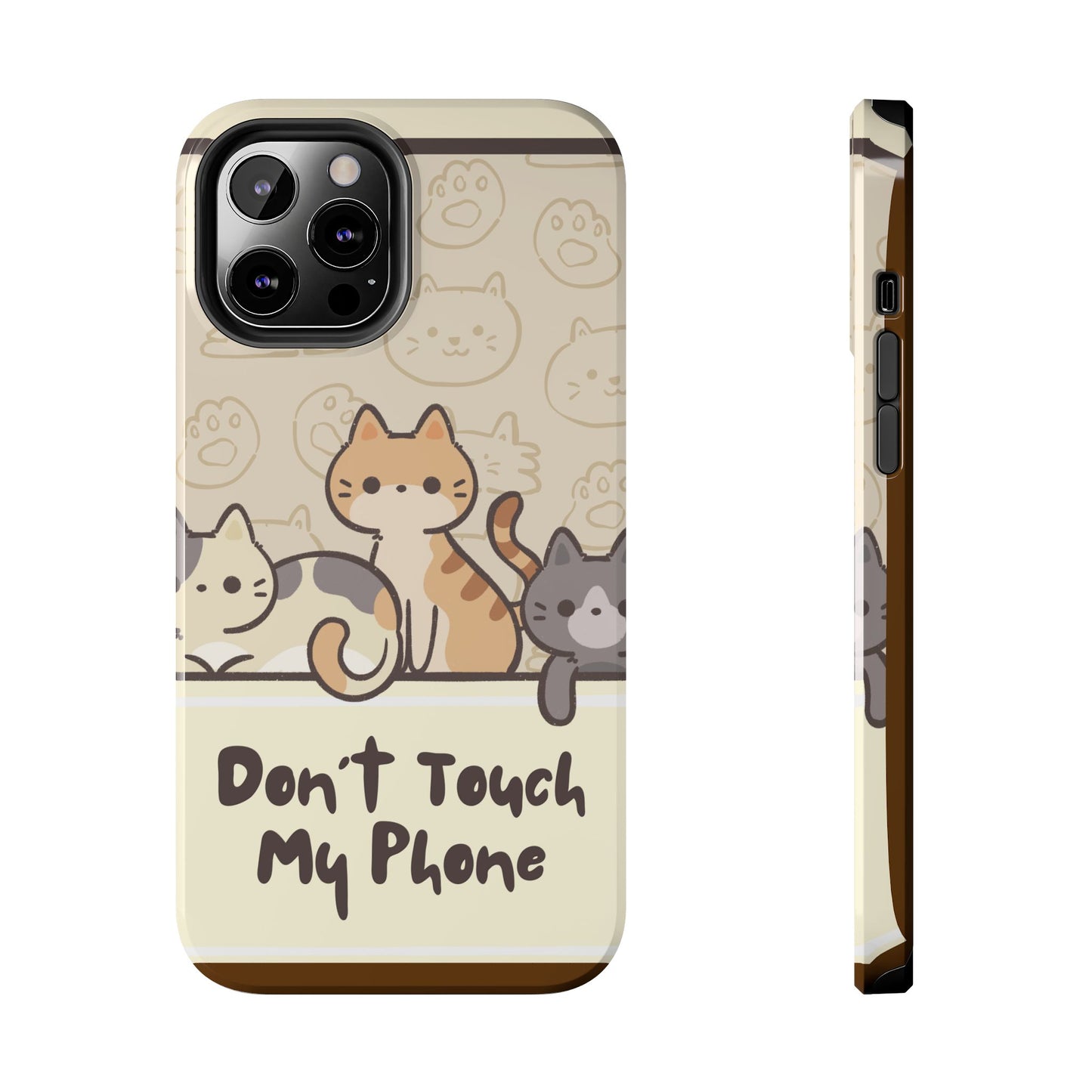 Cute Cat Tough Phone Case - Don’t Touch My Phone!