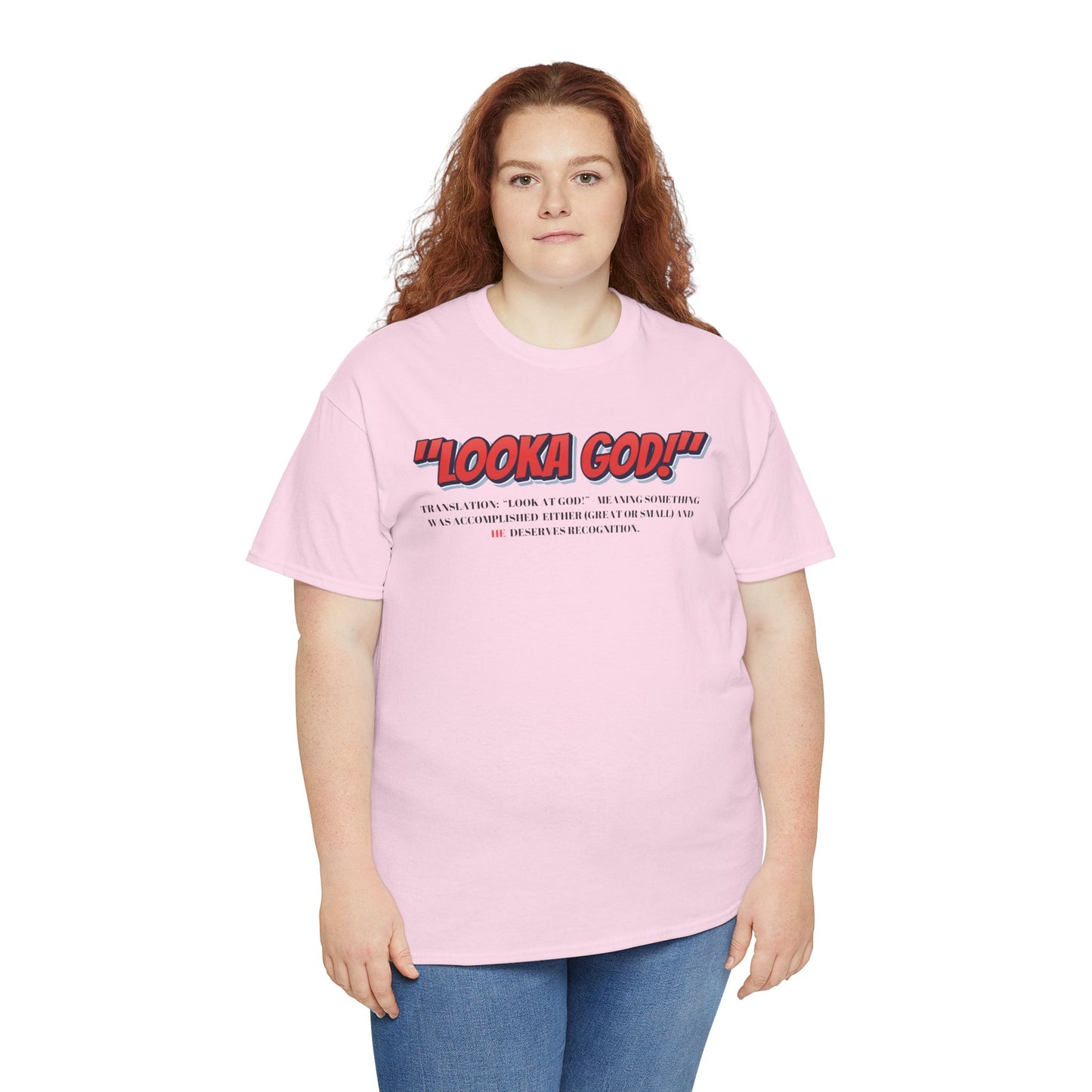 Inspirational Unisex Heavy Cotton Tee - "Looka God!" Motivational Apparel