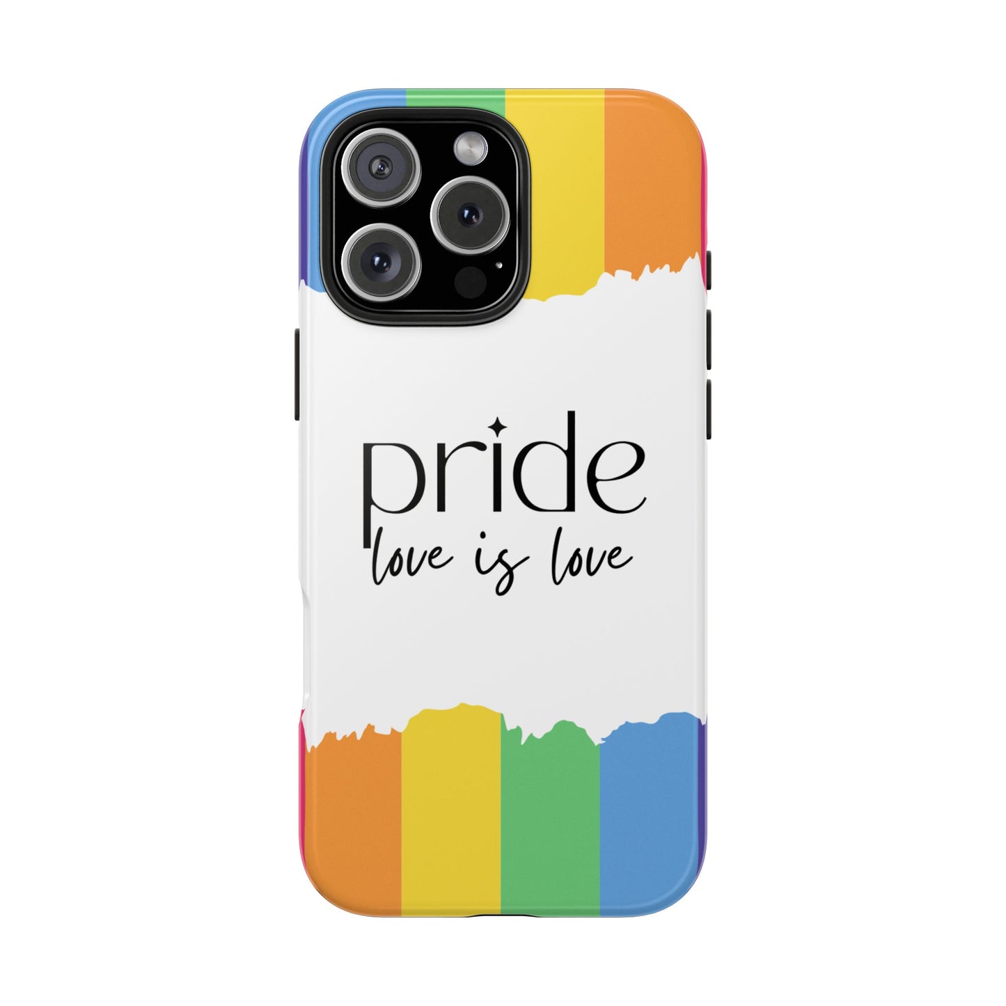 Pride - Love is Love, LGBTQ+, Rainbow Tough Phone Case
