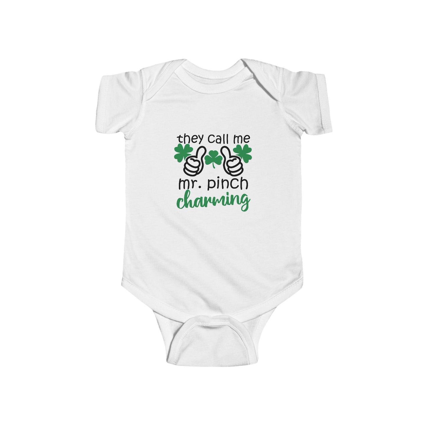 St. Patrick's Day Infant Bodysuit - "They Call Me Mr. Pinch Charming"