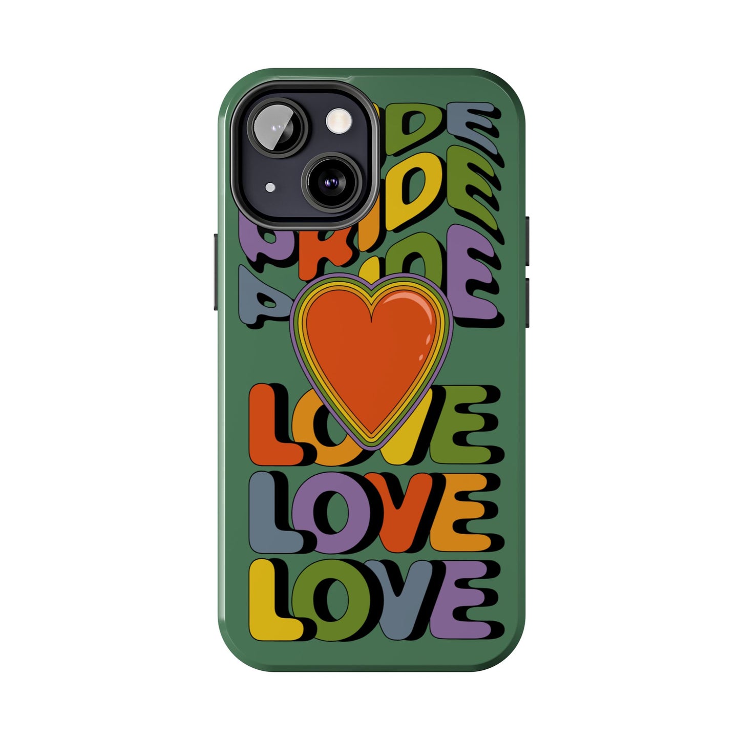 Pride Love - LGBTQ+ Support Tough Phone Case