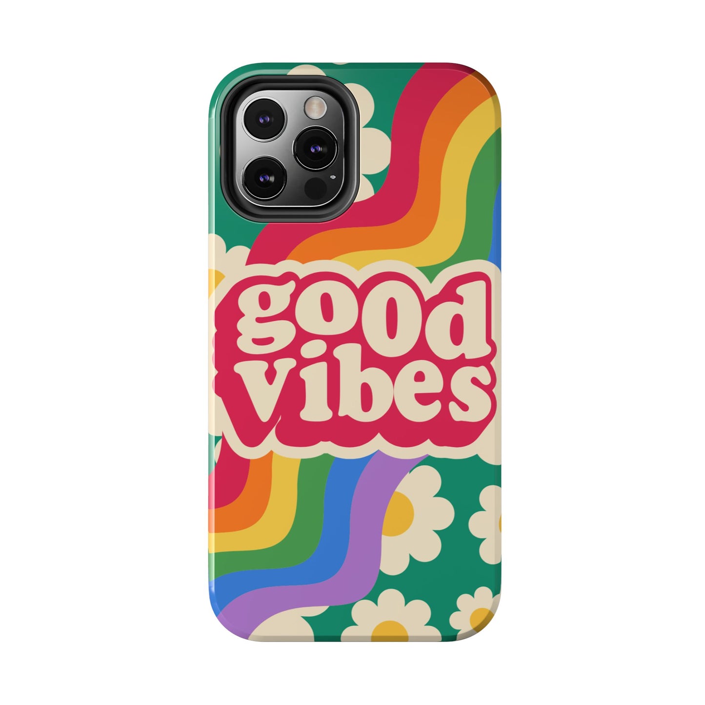 Good Vibes Tough Phone Cases, Colorful, Cheerful Phone Protection, Gifts for Friends
