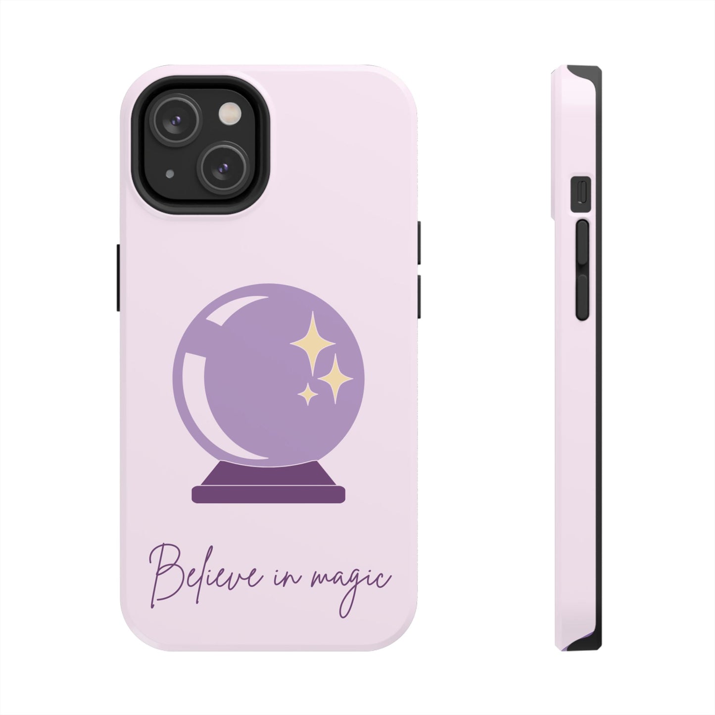 Magical Phone Case - Believe in Magic, Tough Phone Case