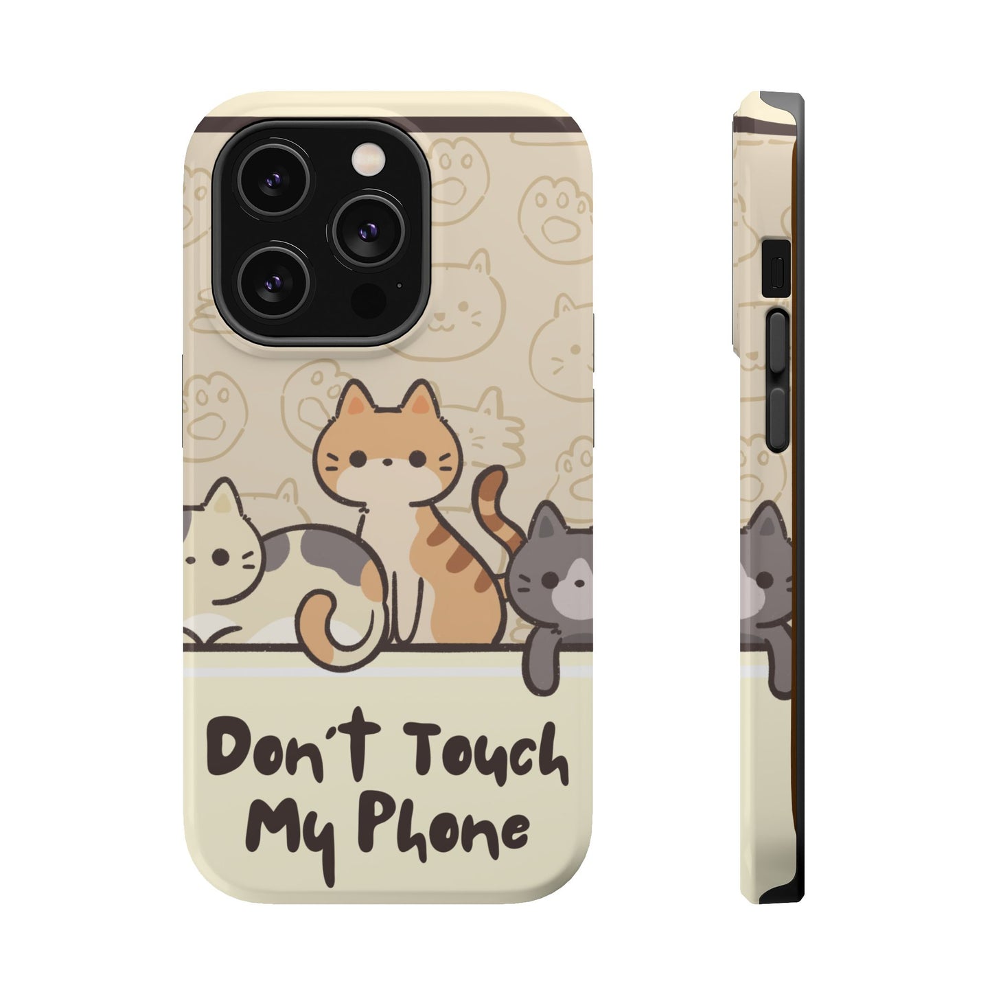 Cute Cat Tough MAGNETIC Phone Case - Don’t Touch My Phone!
