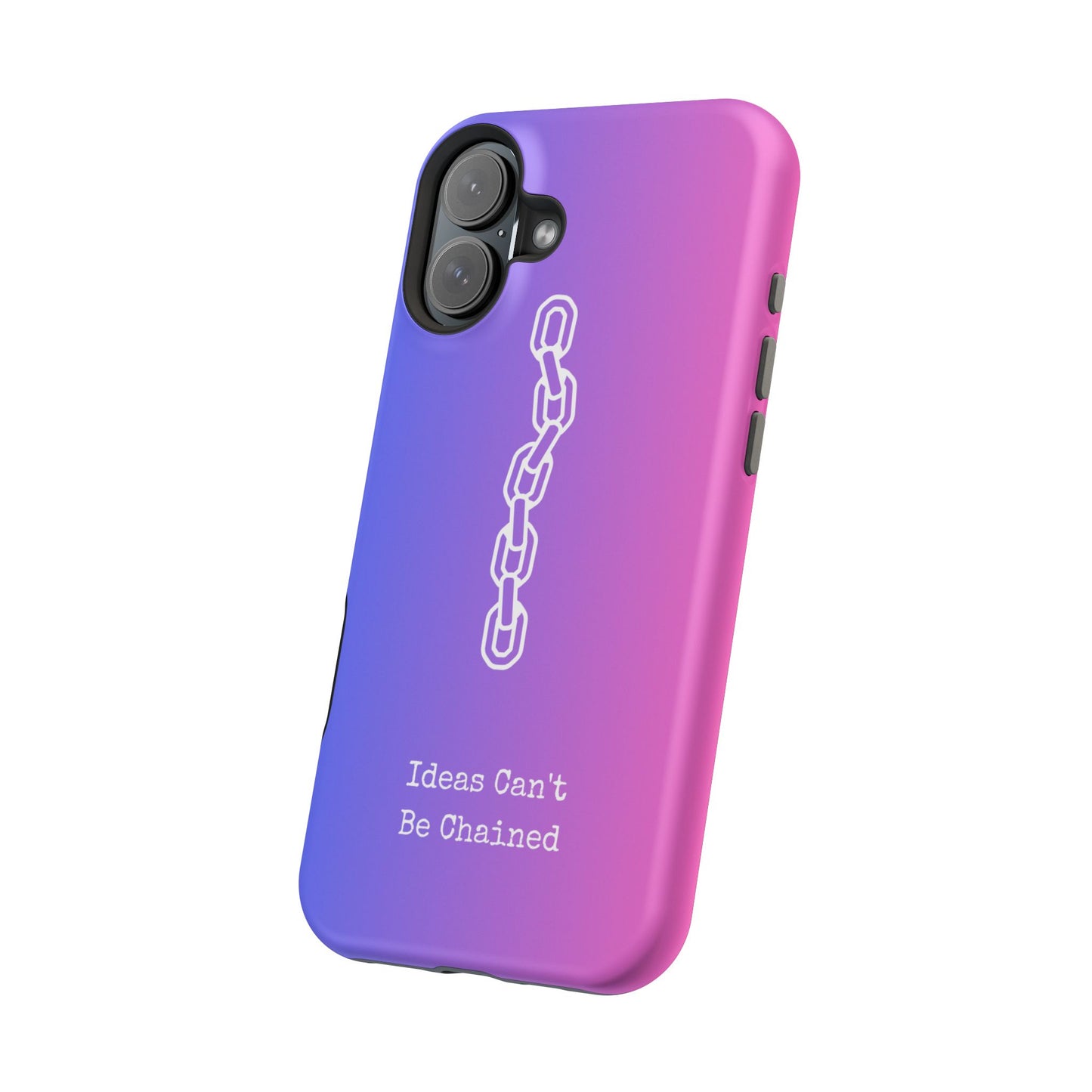 Colorful MAGNETIC Inspirational, Motivational - Ideas Can't Be Chained Phone Cases