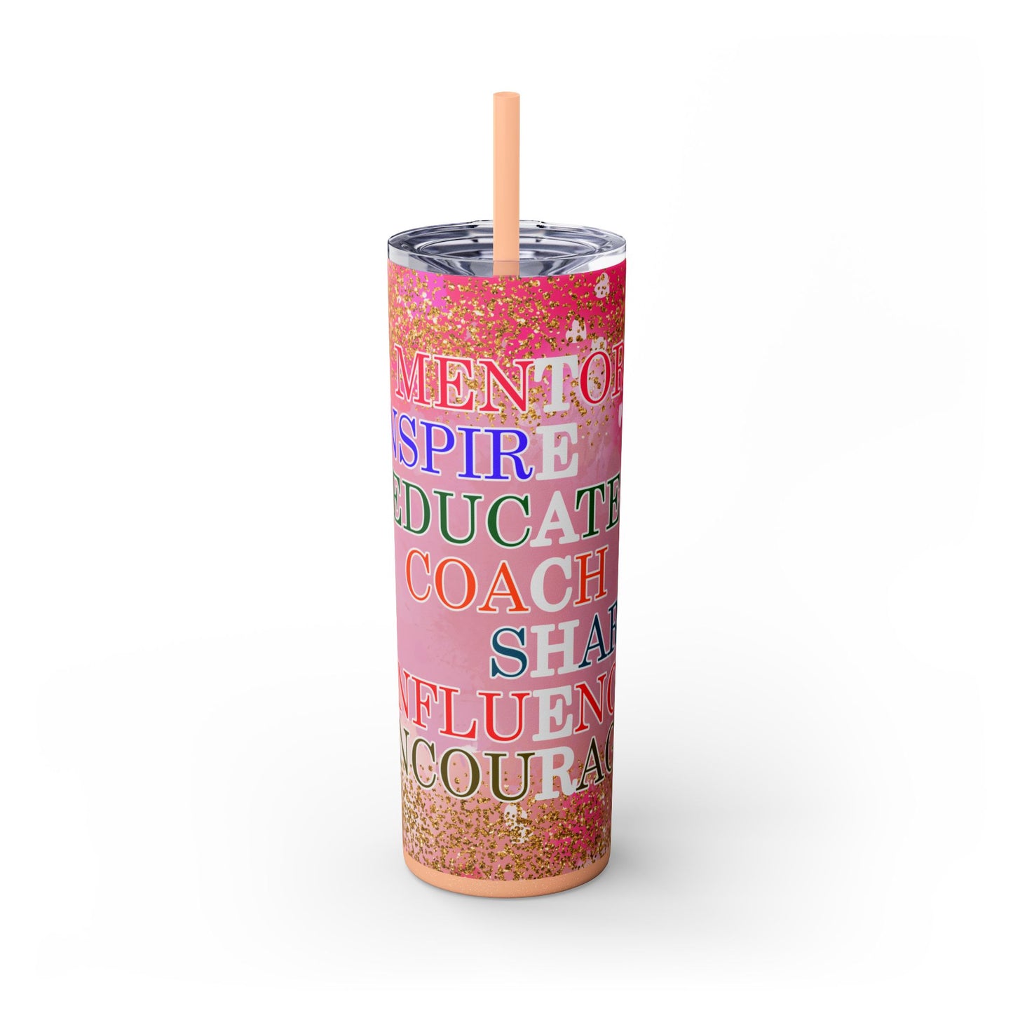 Mentor, Inspire, Educate... Teacher Inspirational Skinny Tumbler with Straw - 20oz