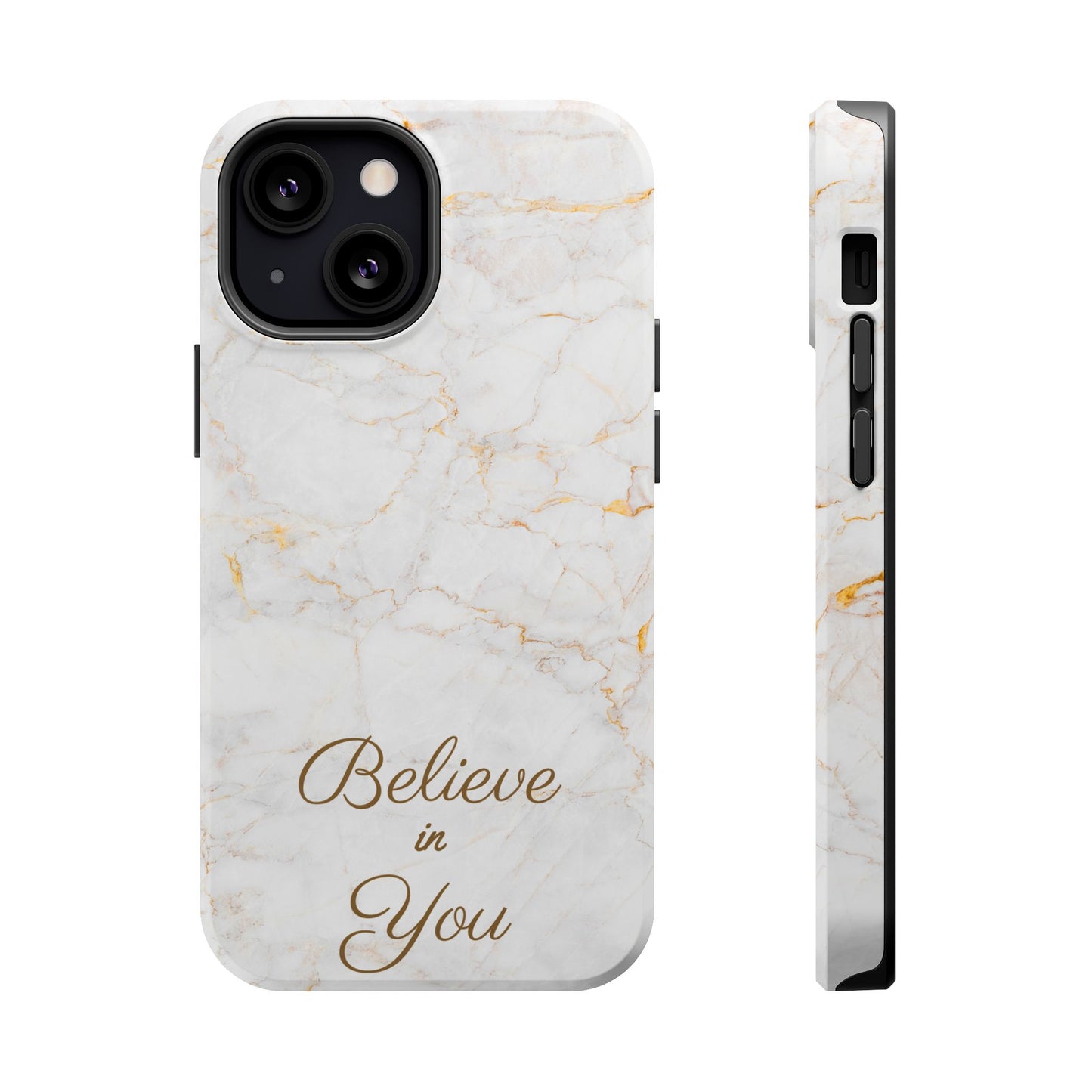 Elegant Motivational, Inspirational - Believe in You, Tough MAGNETIC Phone Case