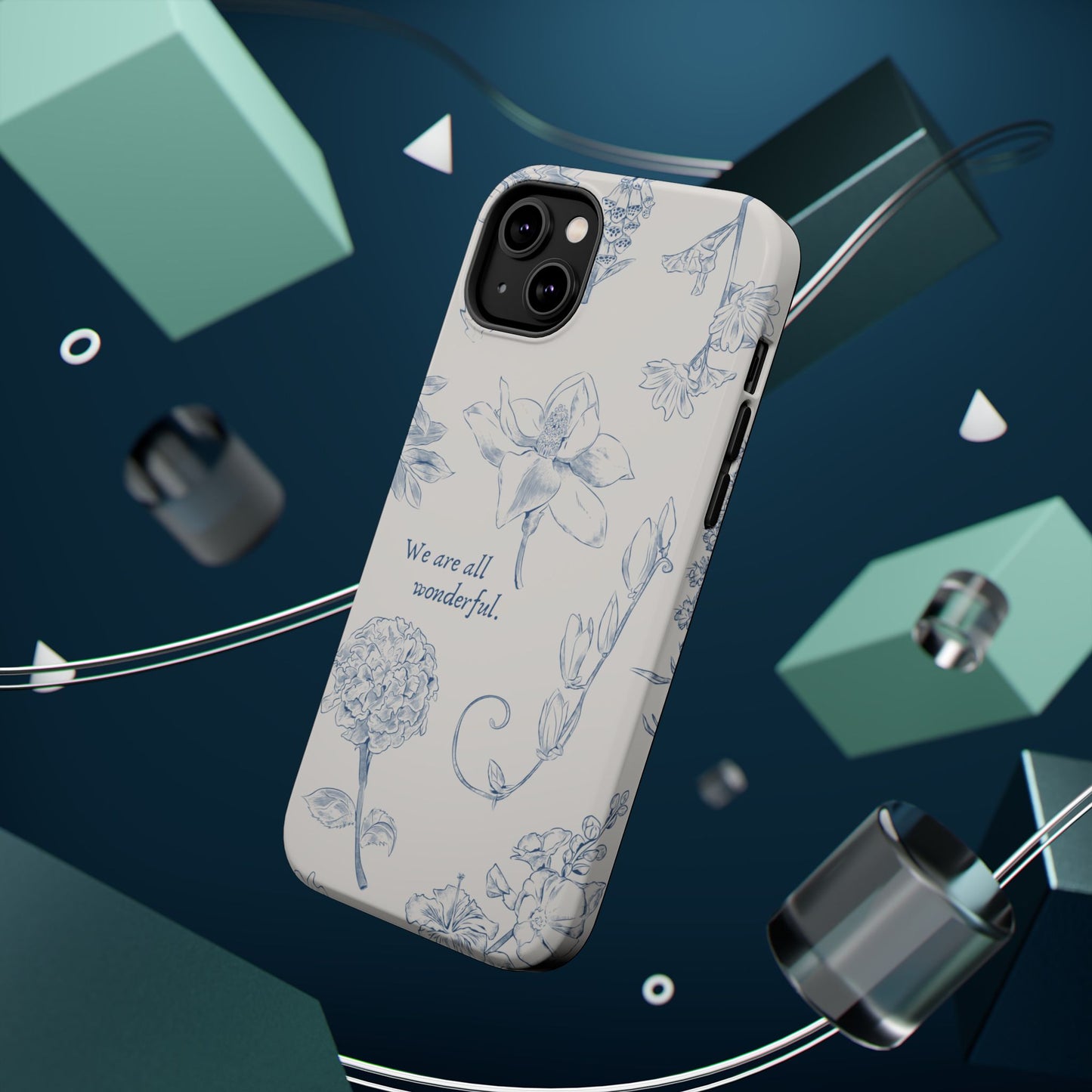We are all wonderful- Inspirational Floral Design Tough MAGNETIC Phone Case
