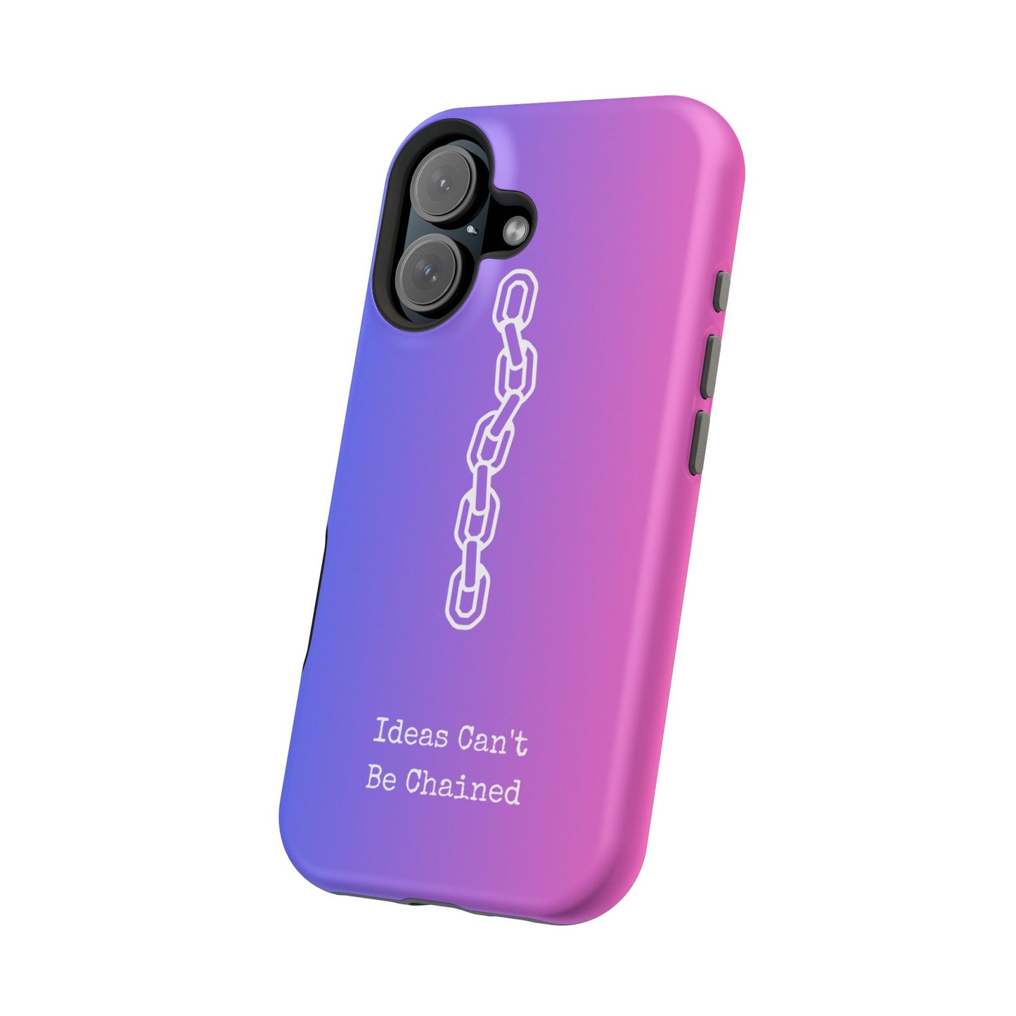 Colorful MAGNETIC Inspirational, Motivational - Ideas Can't Be Chained Phone Cases