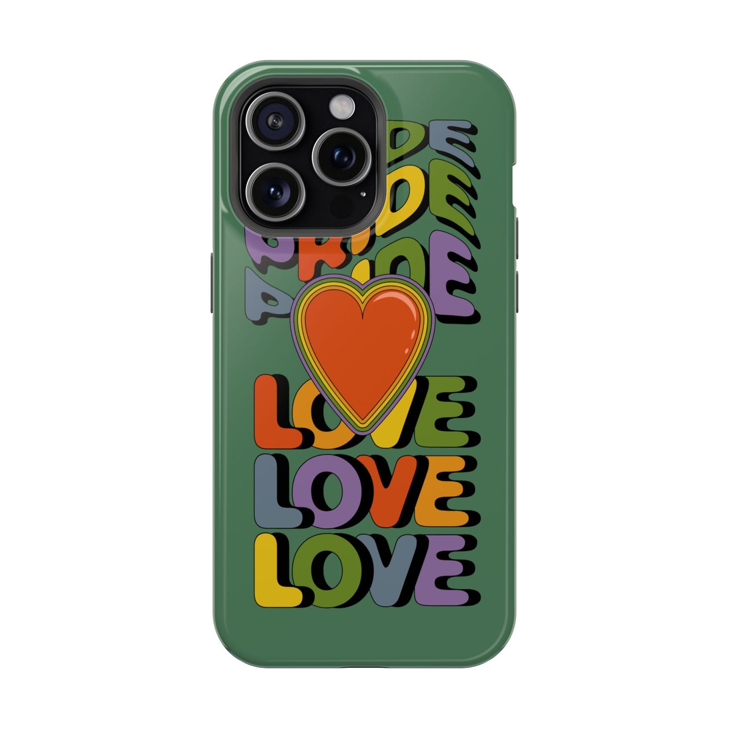 Pride Love - LGBTQ+ Support Tough Phone Case