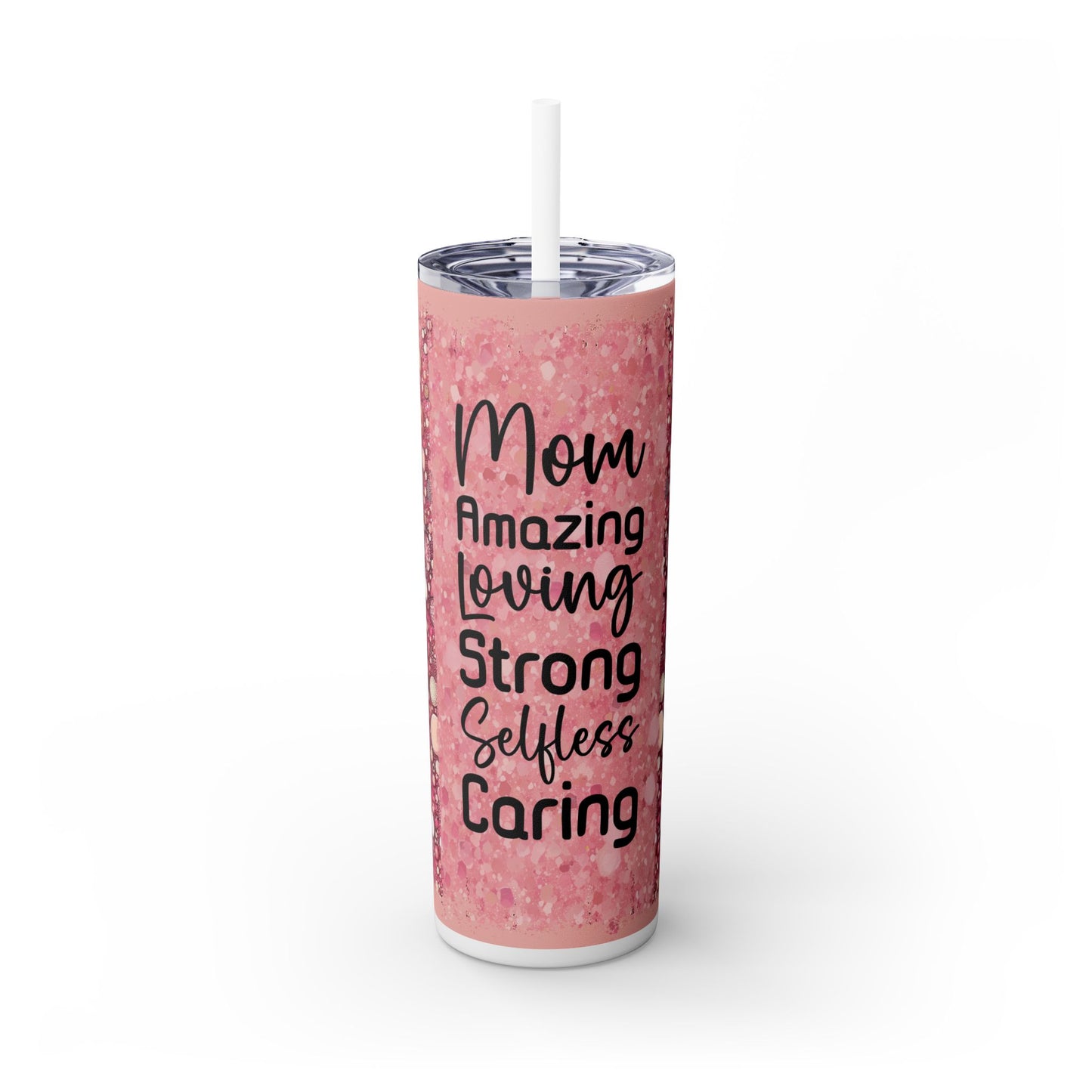 Mom Appreciation Skinny Tumbler with Straw - 20oz