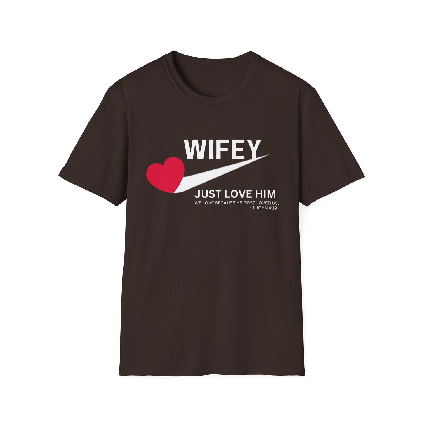 Wifey Just Love Him T-Shirt for Anniversaries & Valentine’s Day