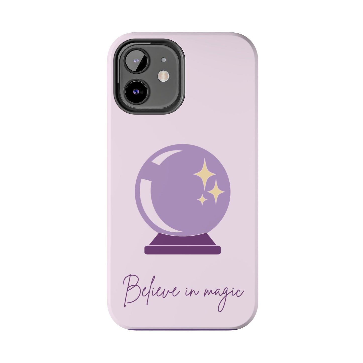 Magical Phone Case - Believe in Magic, Tough Phone Case