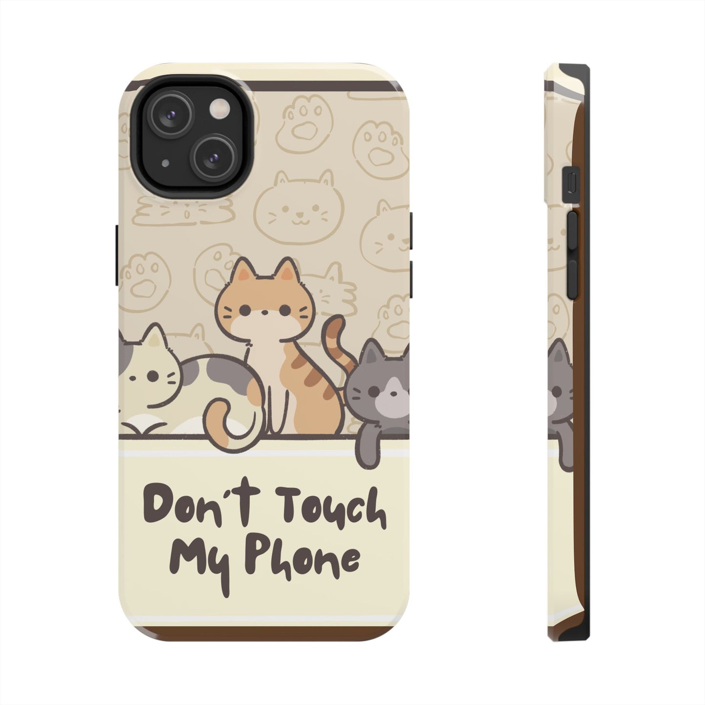 Cute Cat Tough Phone Case - Don’t Touch My Phone!
